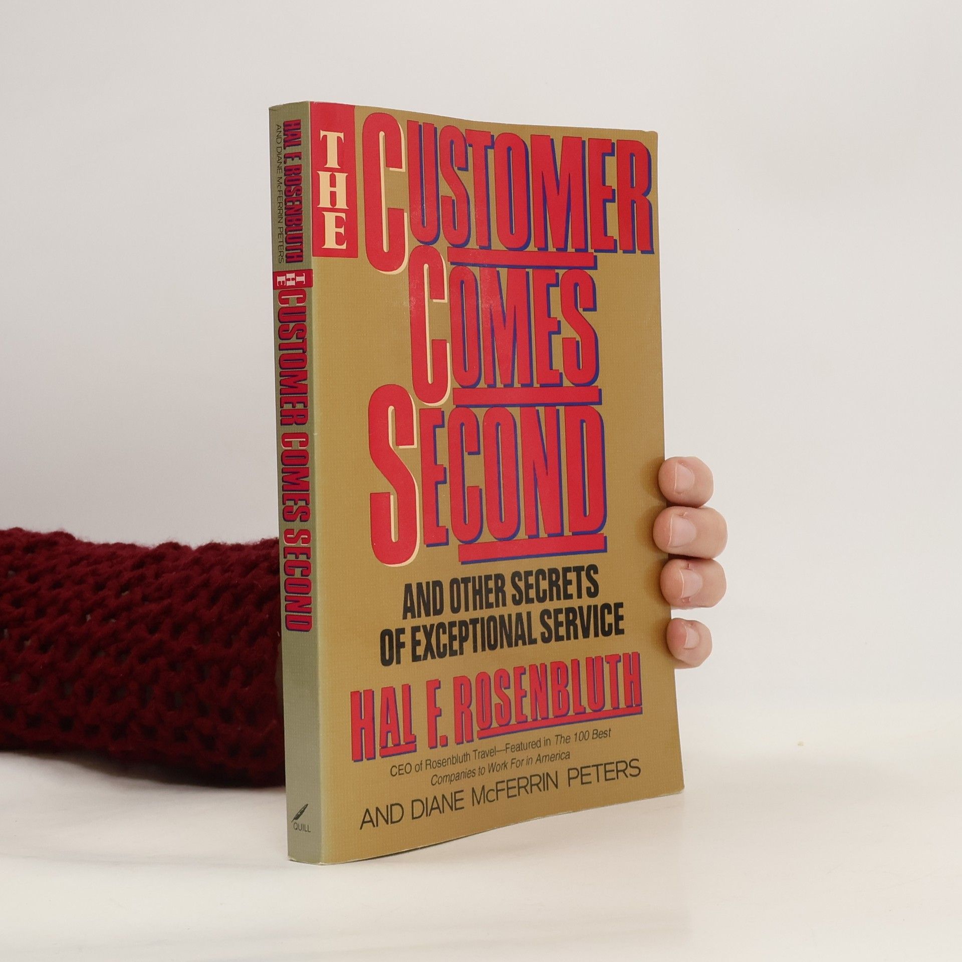 Rosenbluth Hal F The Customer Comes Second