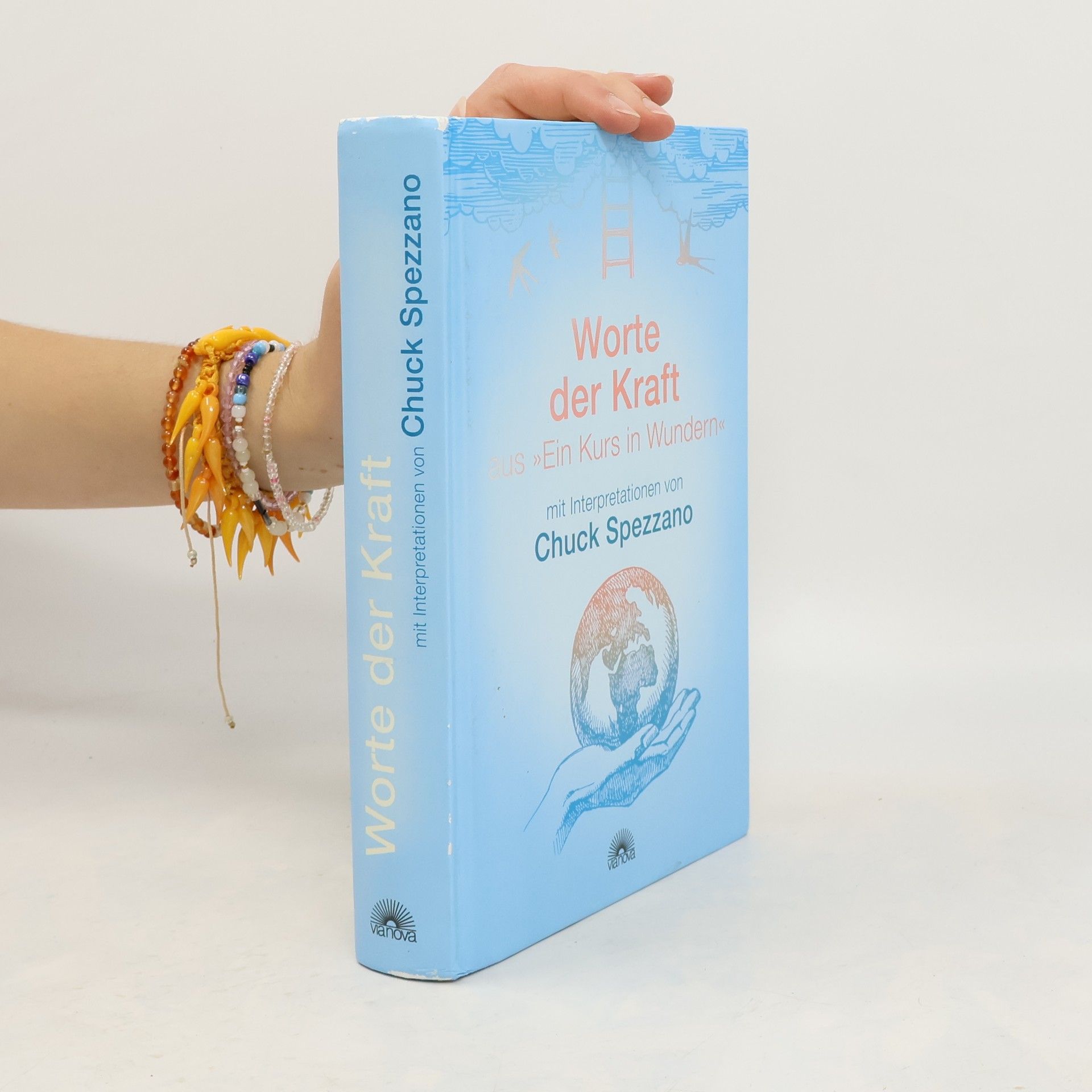 Chuck Spezzano Worte der Kraft