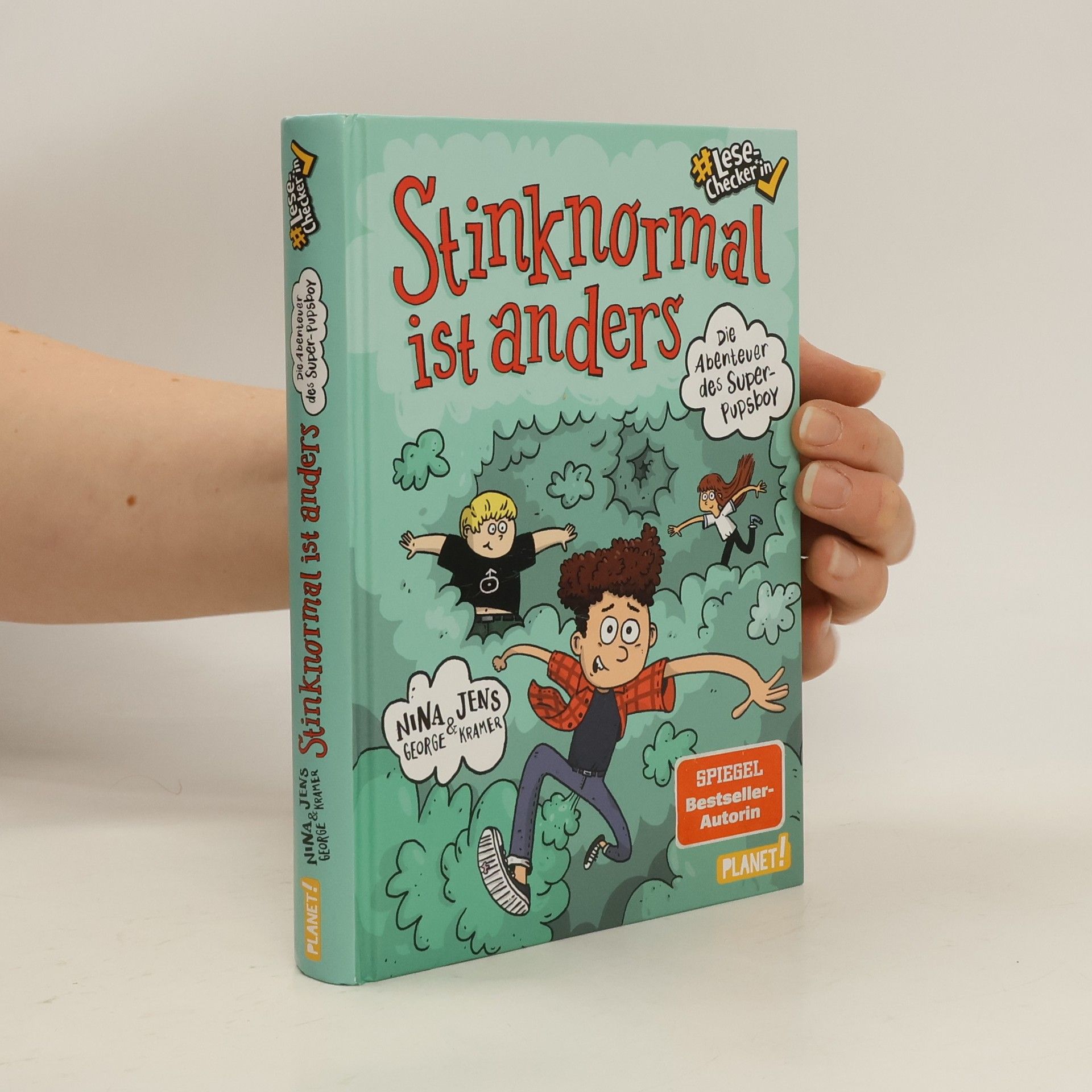 Nina George Die Abenteuer des Super-Pupsboy 1: Stinknormal ist anders