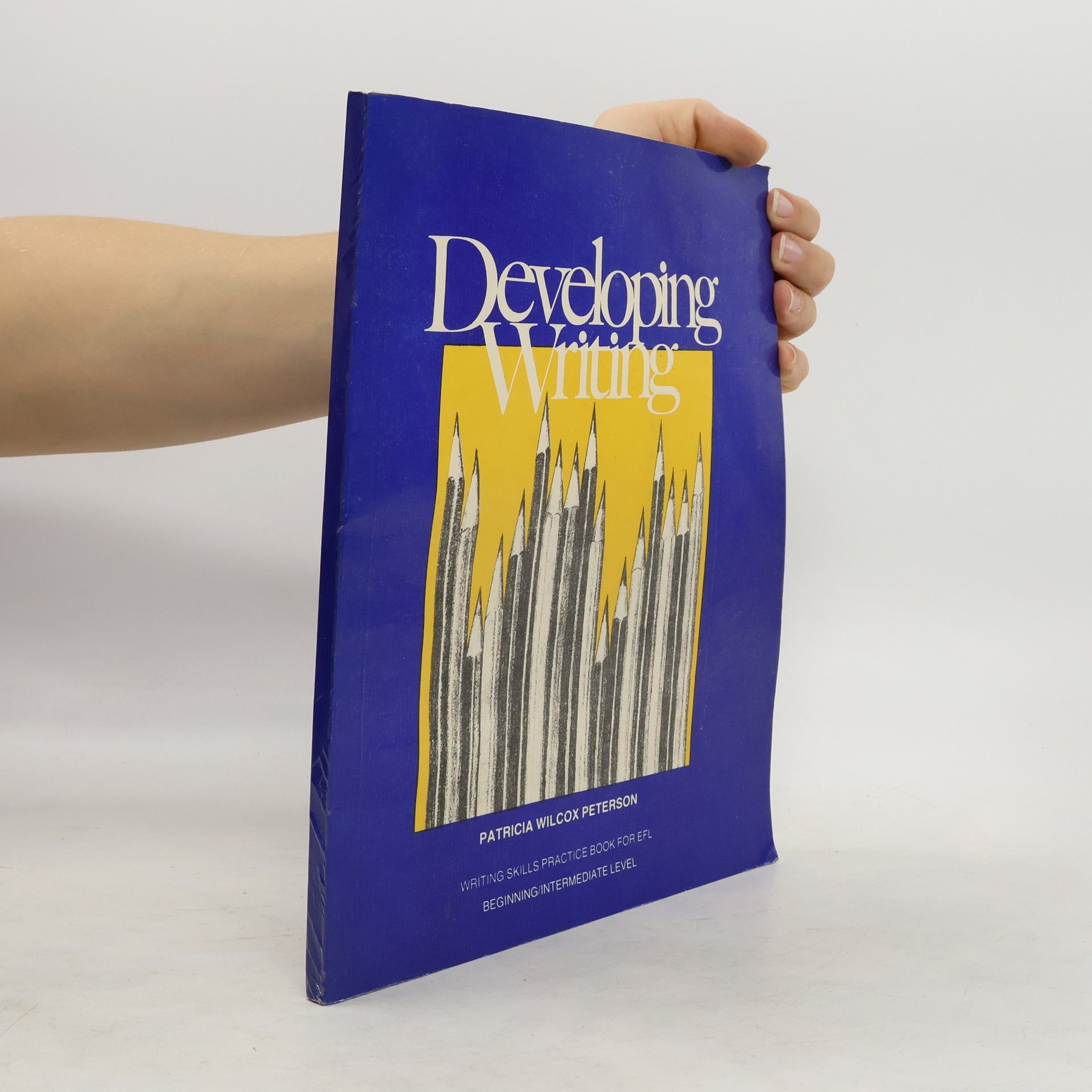 Developing Writing: Odborná učebnice písemného projevu pro začátečníky a středně pokročilé studenty angličtiny