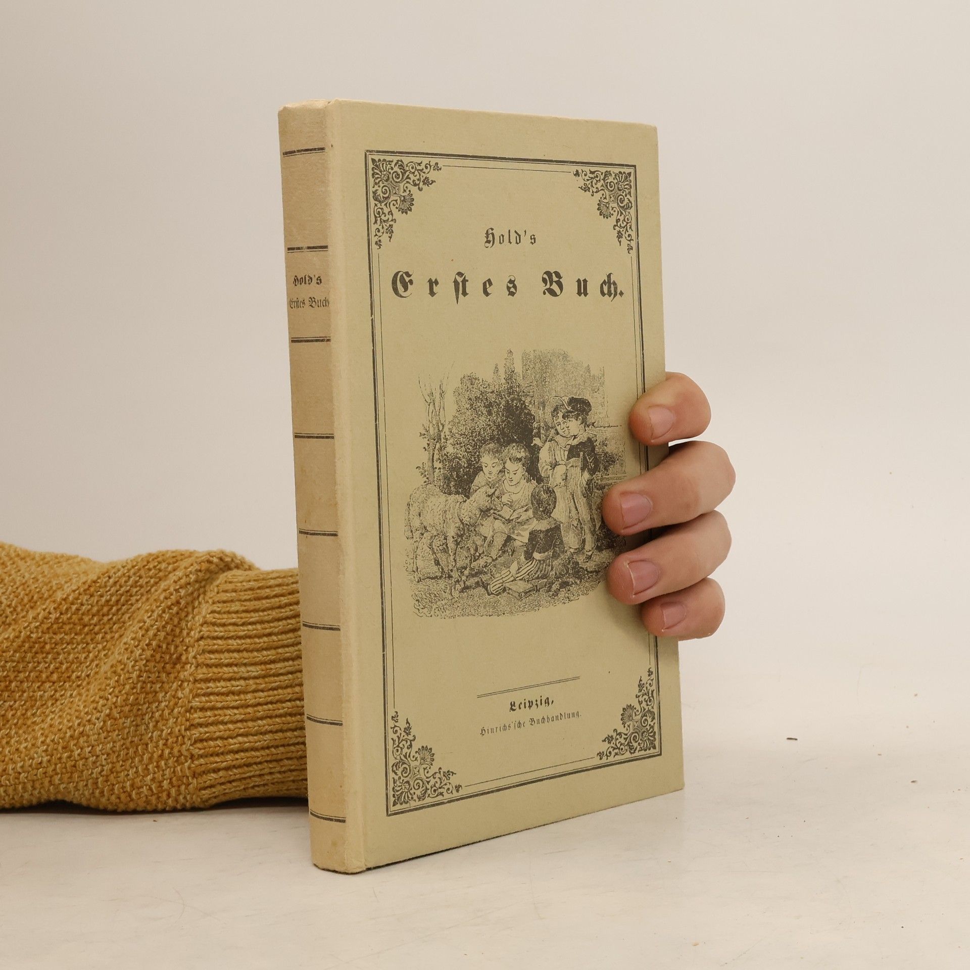 Ernst Hold Erstes Buch für Kinder, oder, ABC- und Lesebuch