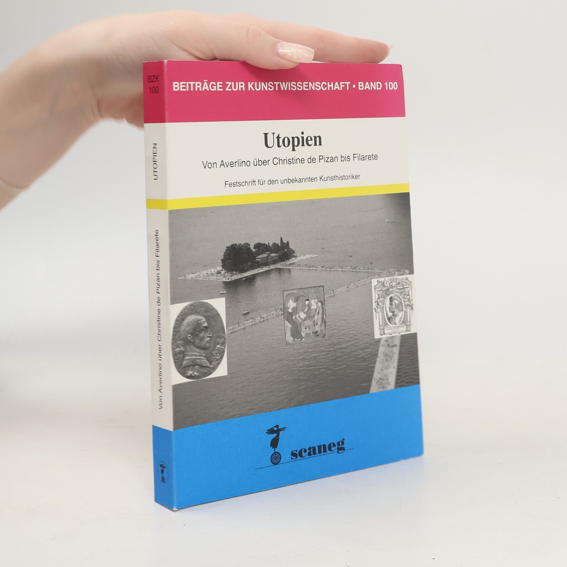 Matthias Rehfeld-Klein Beiträge zur Kunstwissenschaft - 100: Utopien