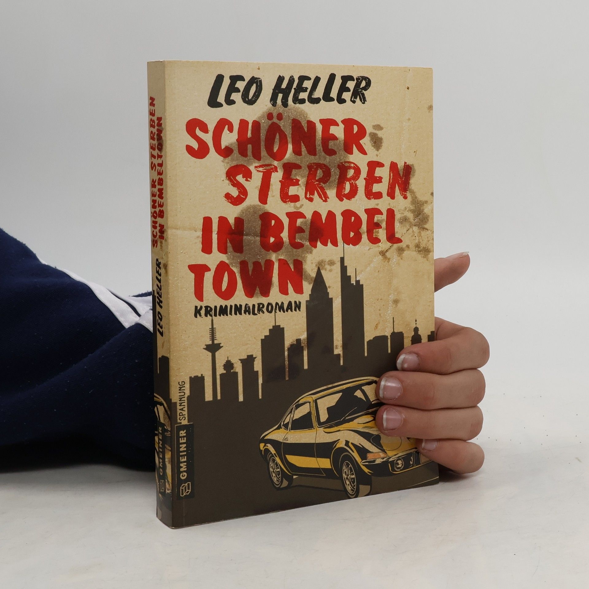 Leo Heller Schöner Sterben in Bembeltown