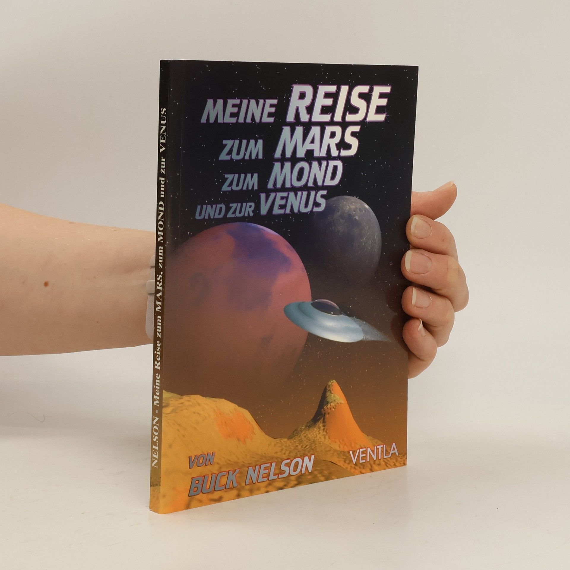 Meine Reise zum Mars, zum Mond und zur Venus