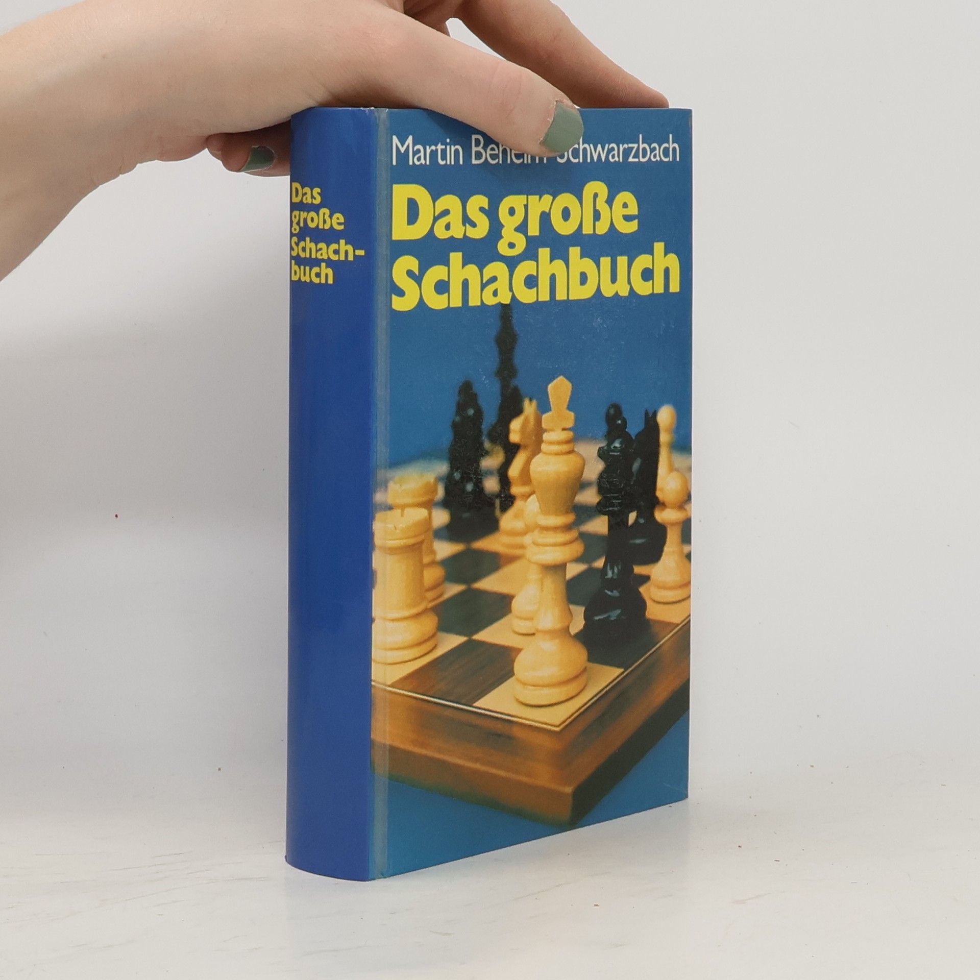 Martin Beheim-Schwarzbach Das große Schachbuch