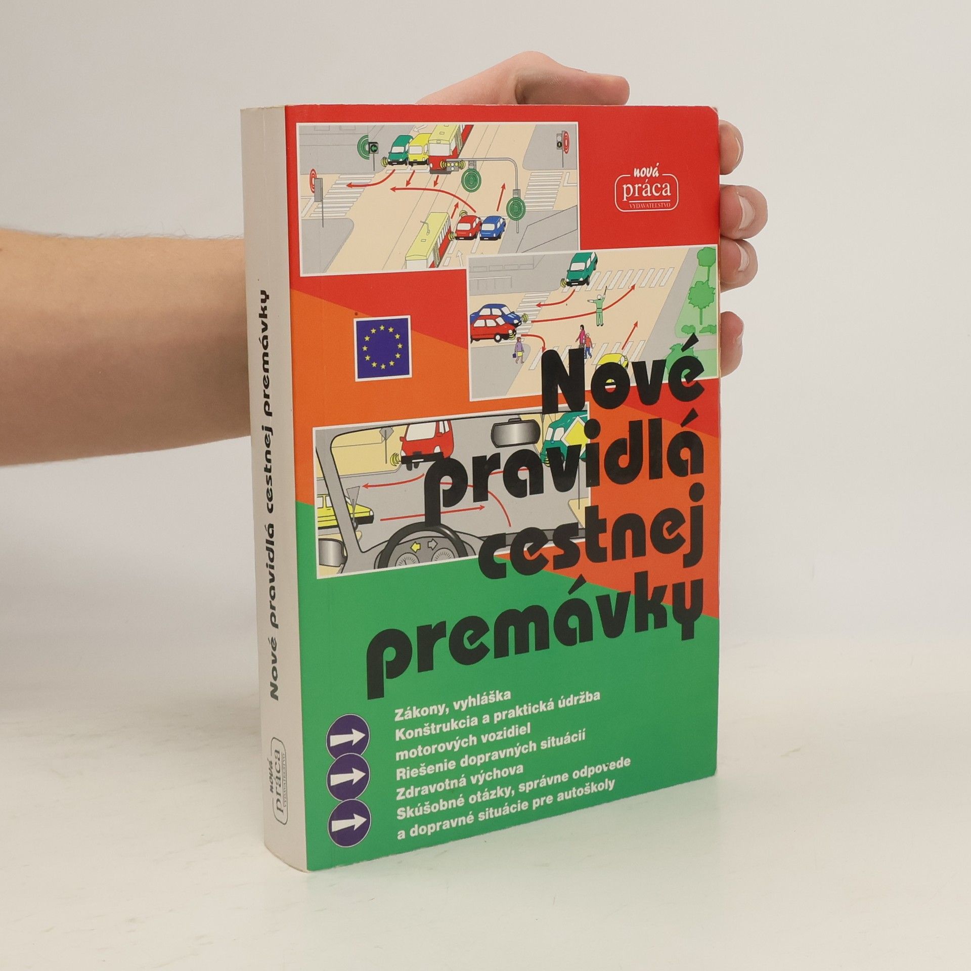 Various authors Nové pravidlá cestnej premávky