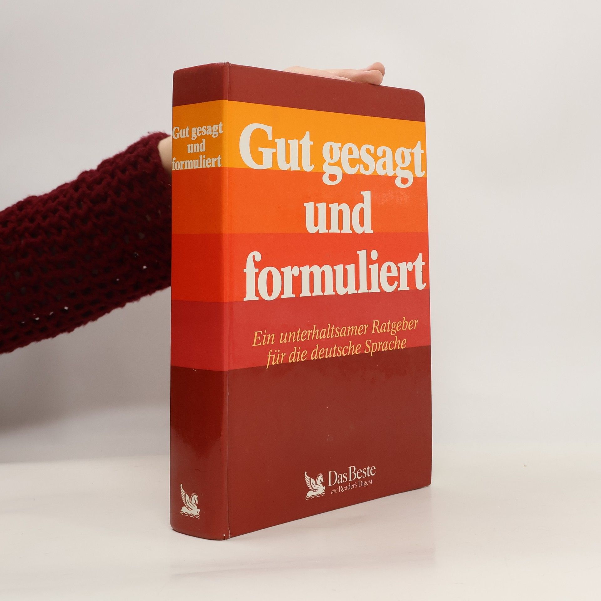 Autorenkollektiv Gut gesagt und Formuliert