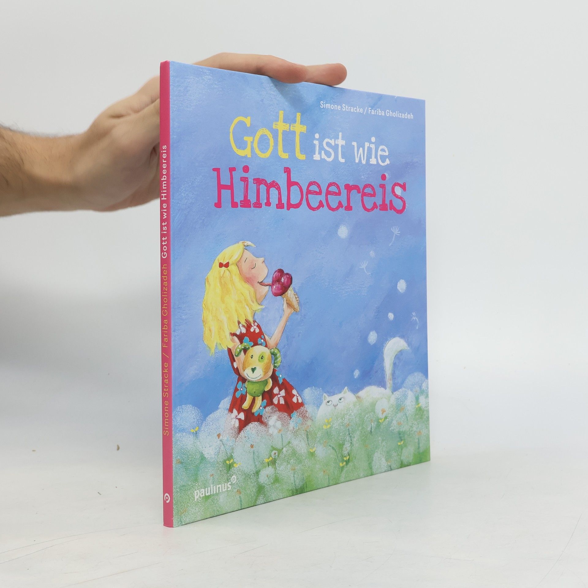 Simone Stracke Gott ist wie Himbeereis