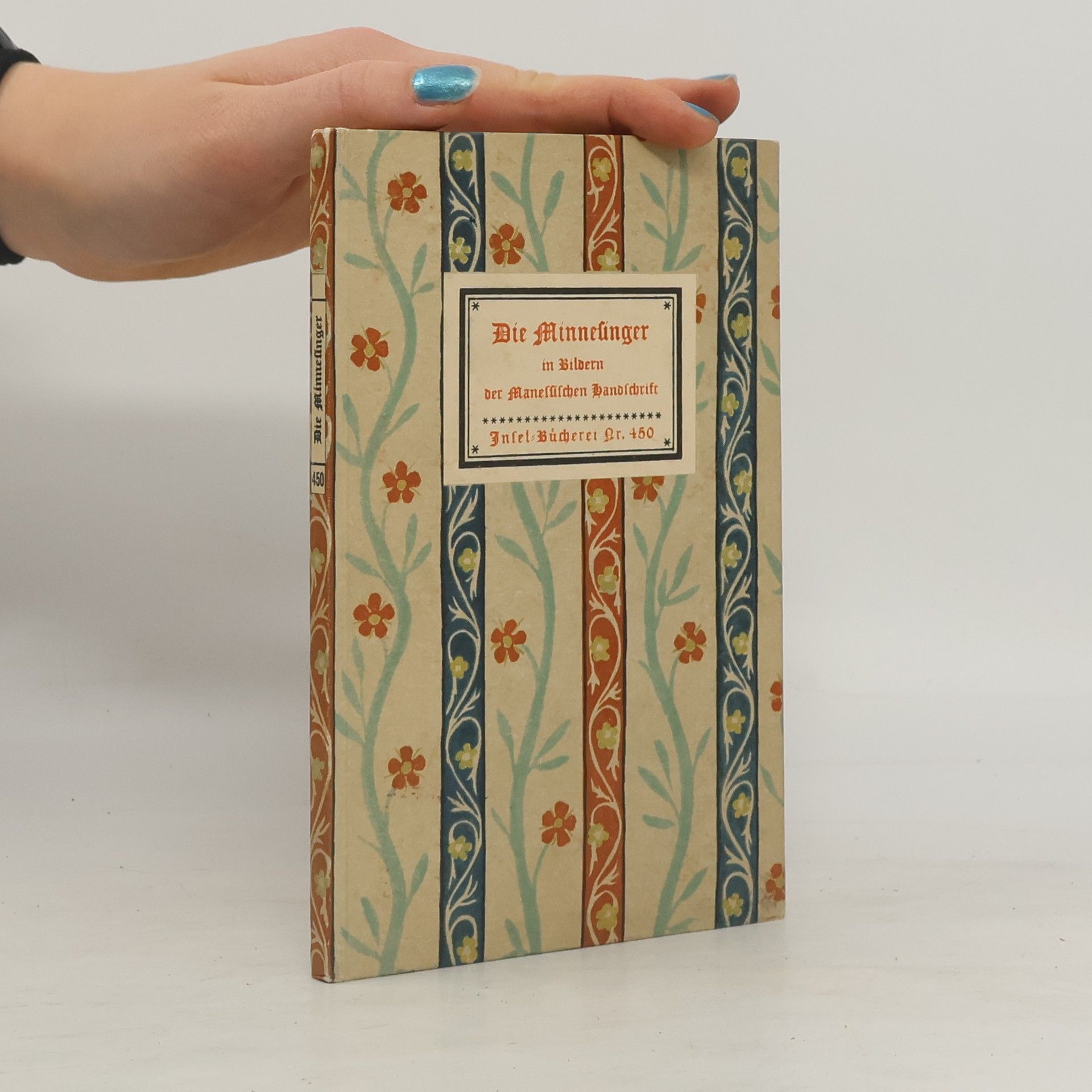 Naumann Hans Die Minnesinger in Bildern der Manessischen Handschrift