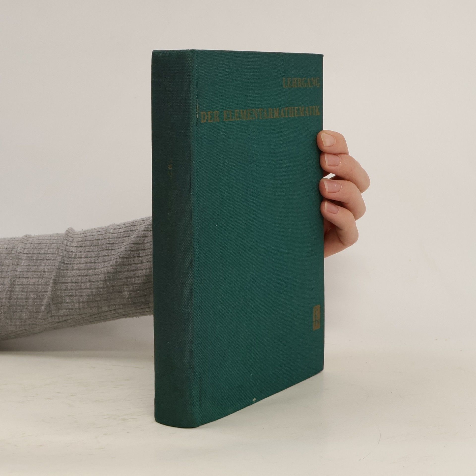 Kolektiv autorů Lehrgang der Elementarmathematik