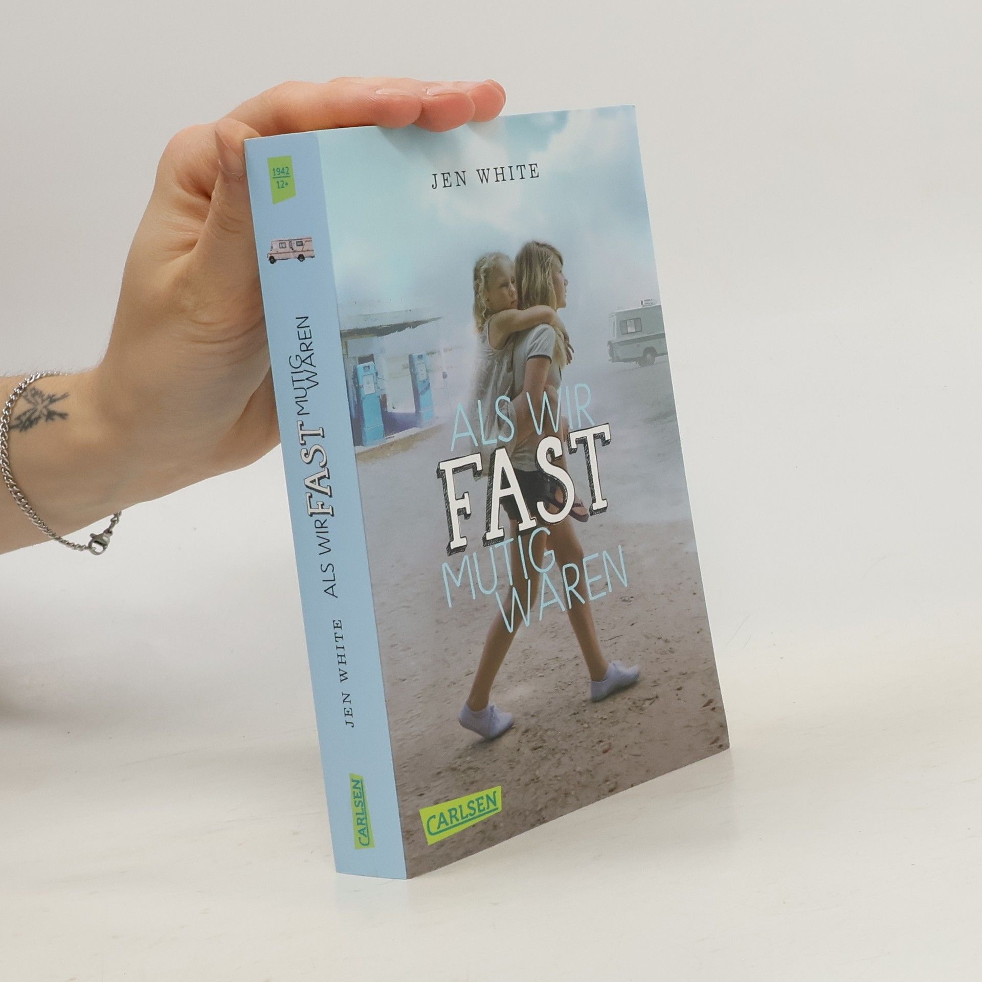 Jenny White Als wir fast mutig waren