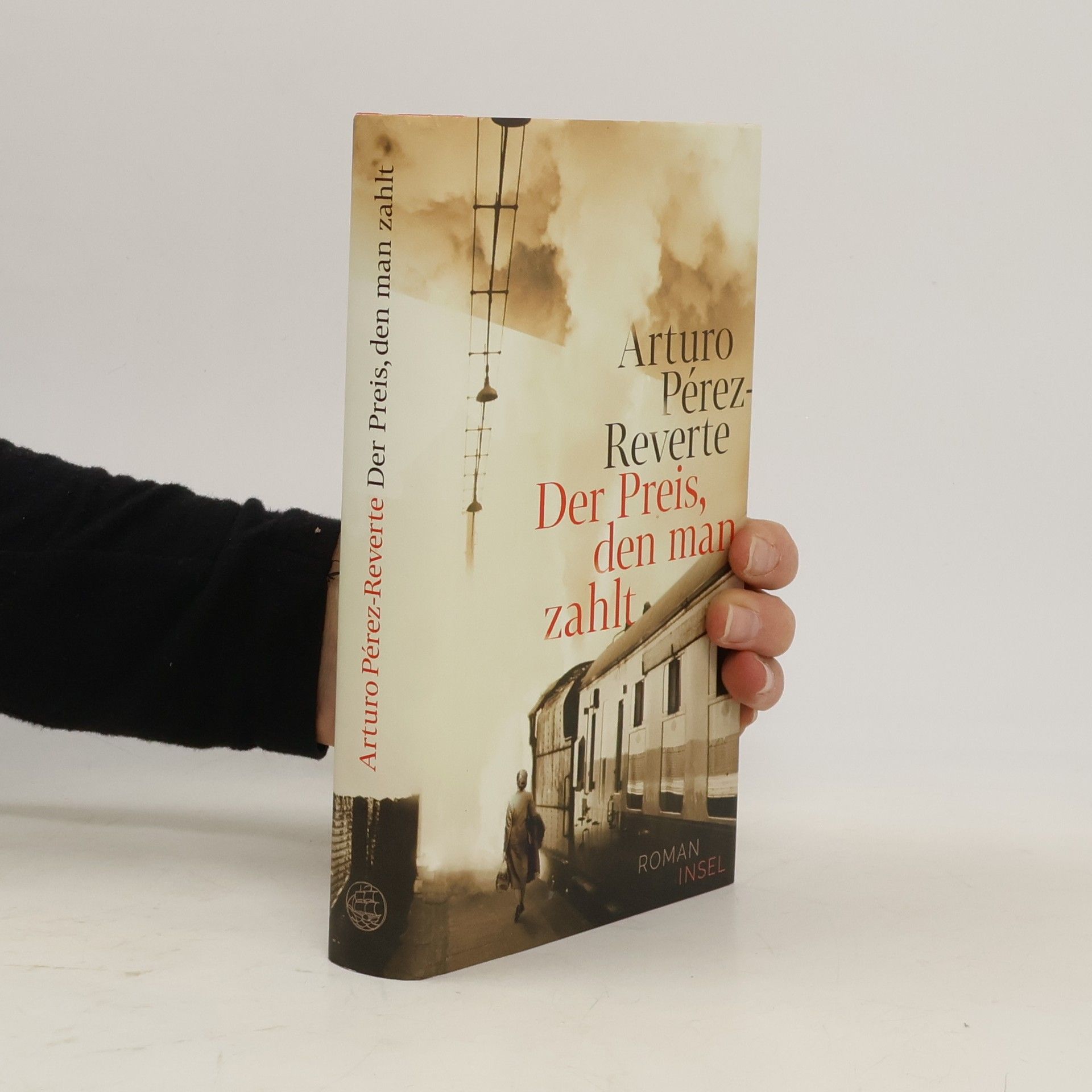 Arturo Pérez Reverte Der Preis, den man zahlt