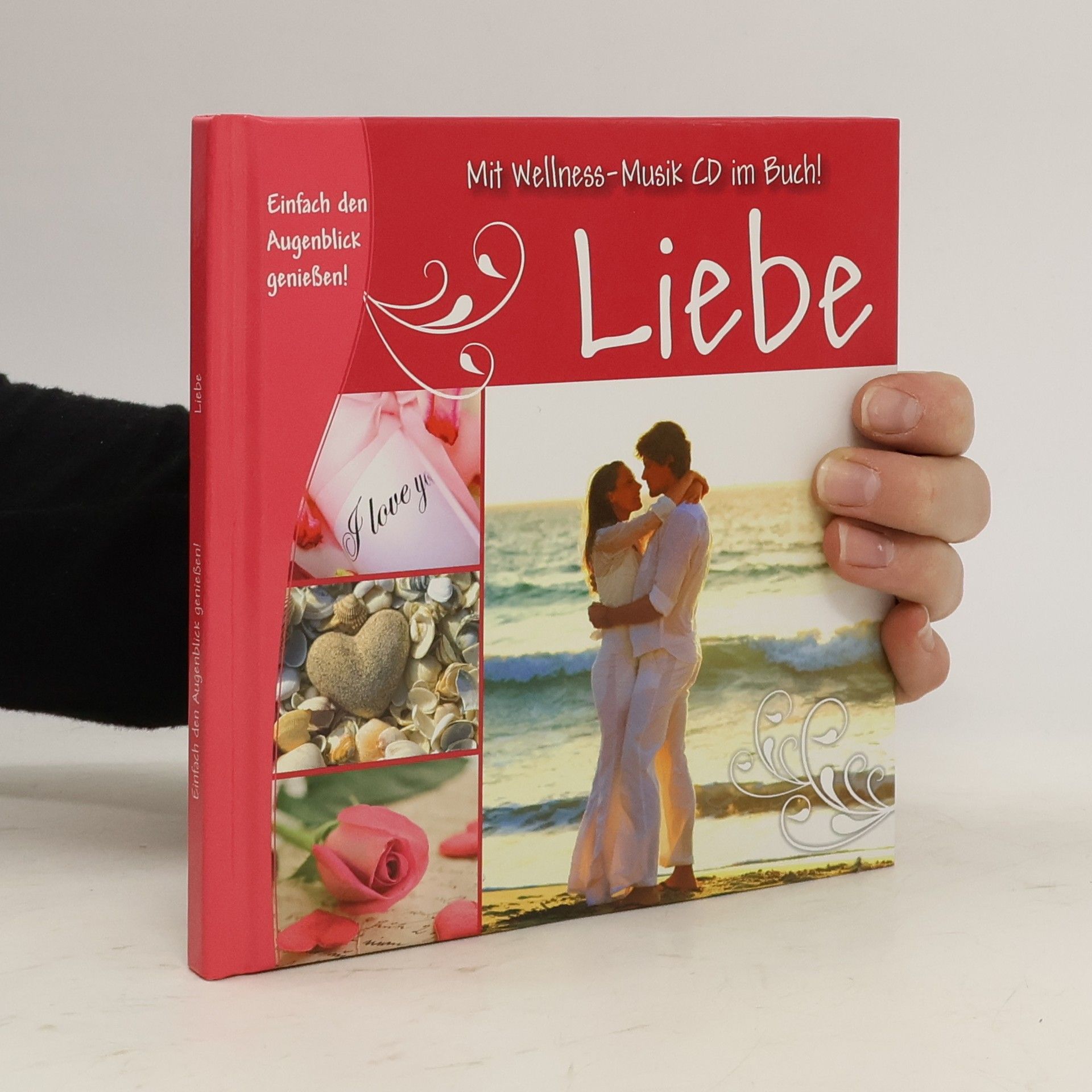 AA.VV. Einfach den Augenblick Genießen! Liebe