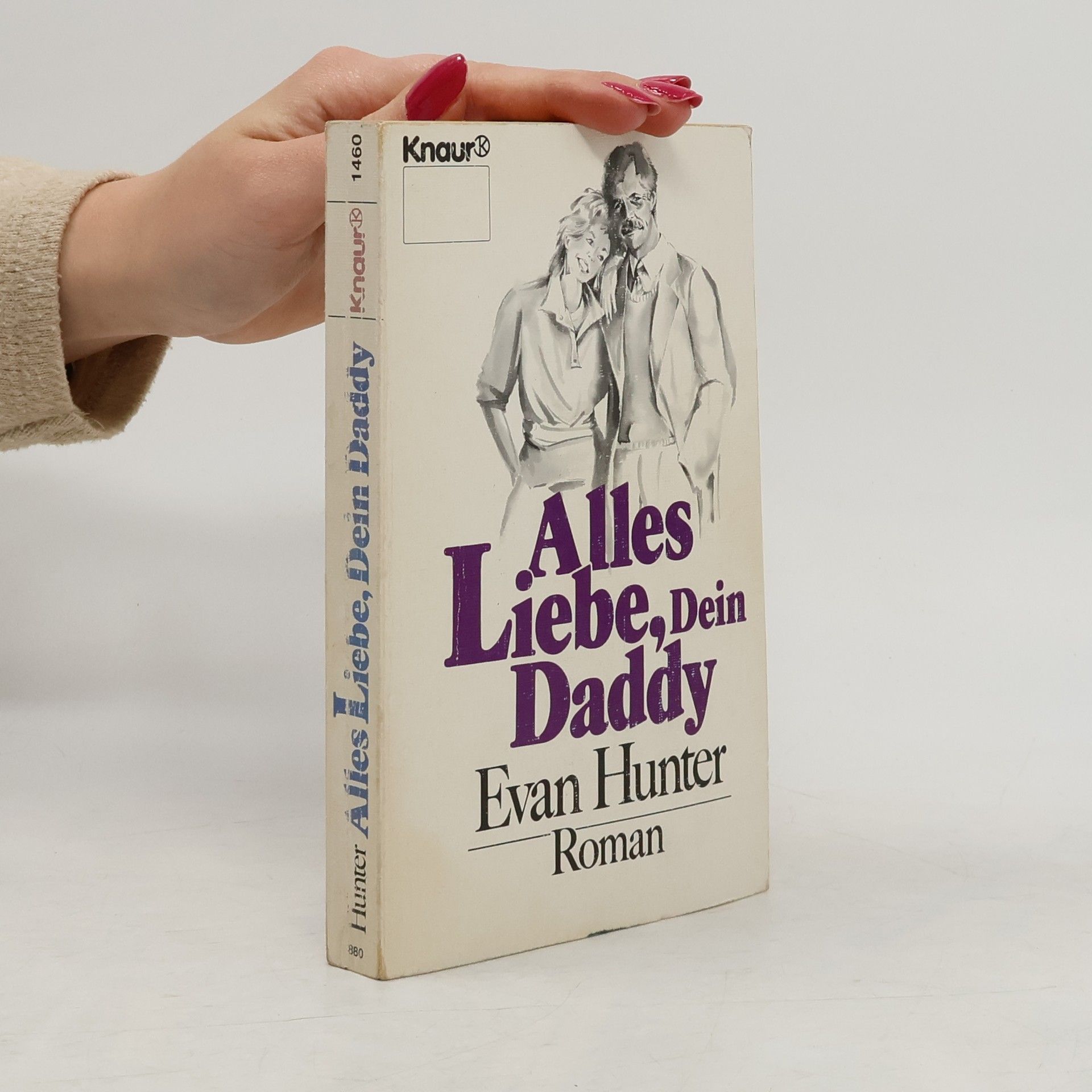 Ed McBain Alles Liebe, Dein Daddy. Roman.