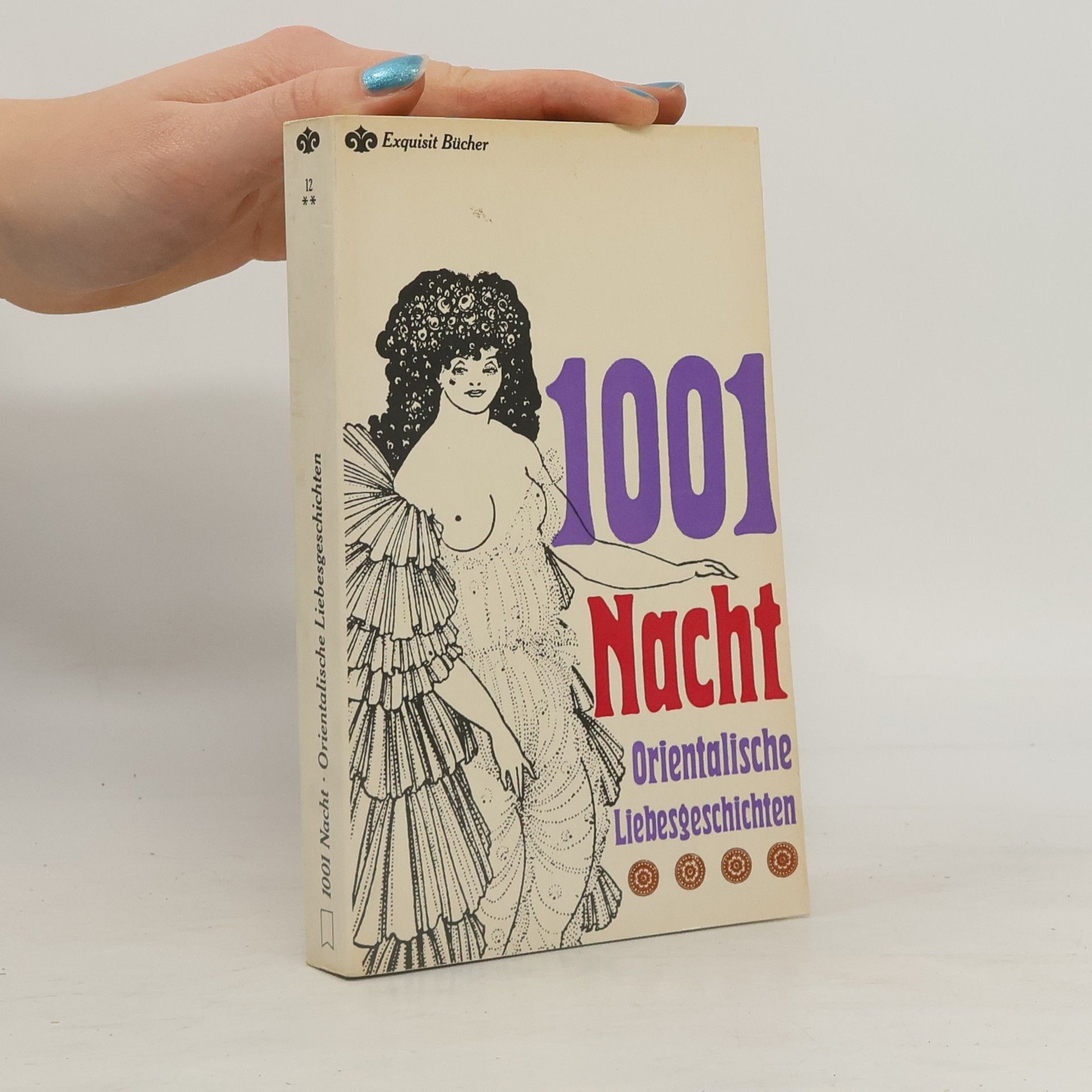 Autorenkollektiv 1001 Nacht. Orientalische Liebesgeschichten.