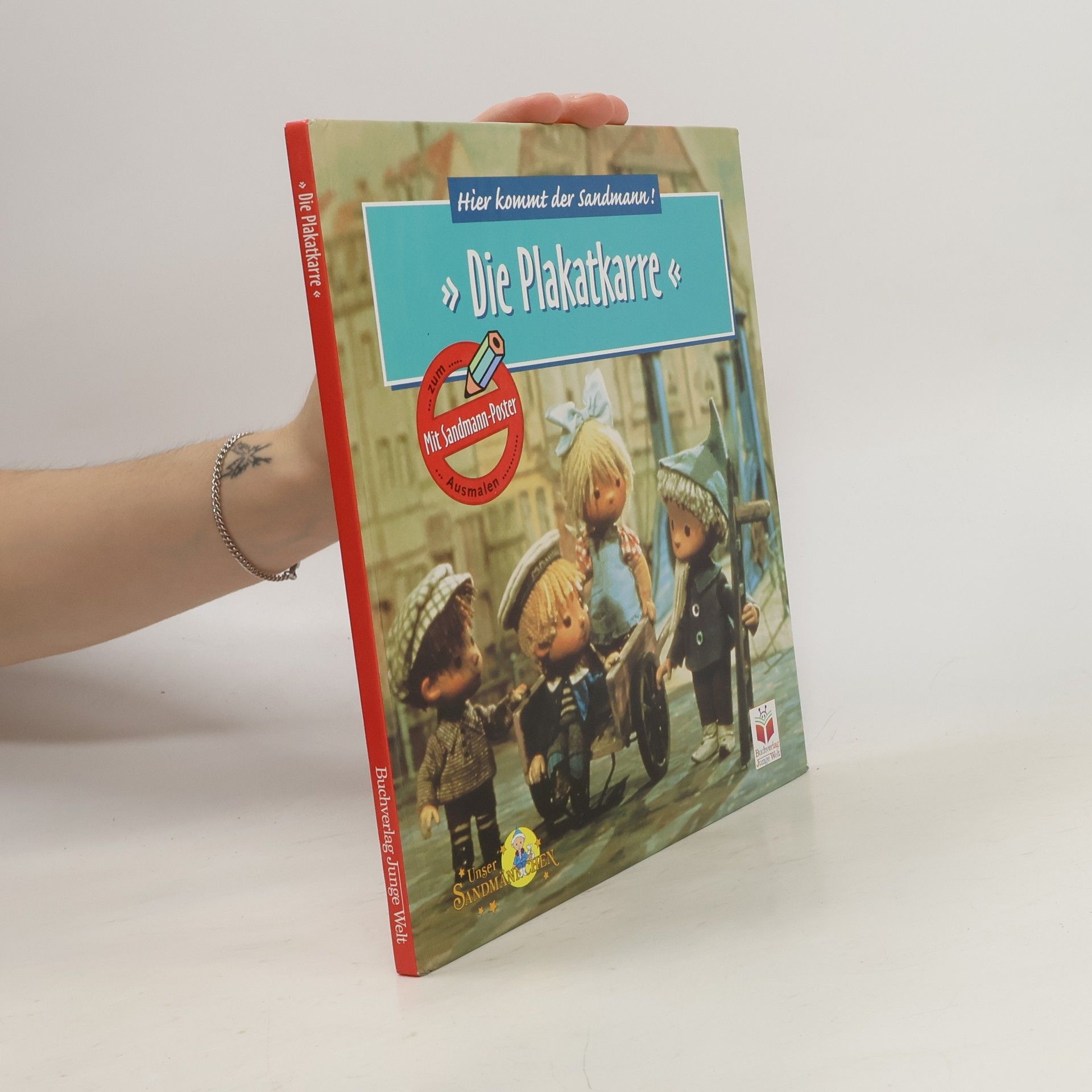 Collectif d'auteurs Hier kommt der Sandmann! Die Plakatkarre