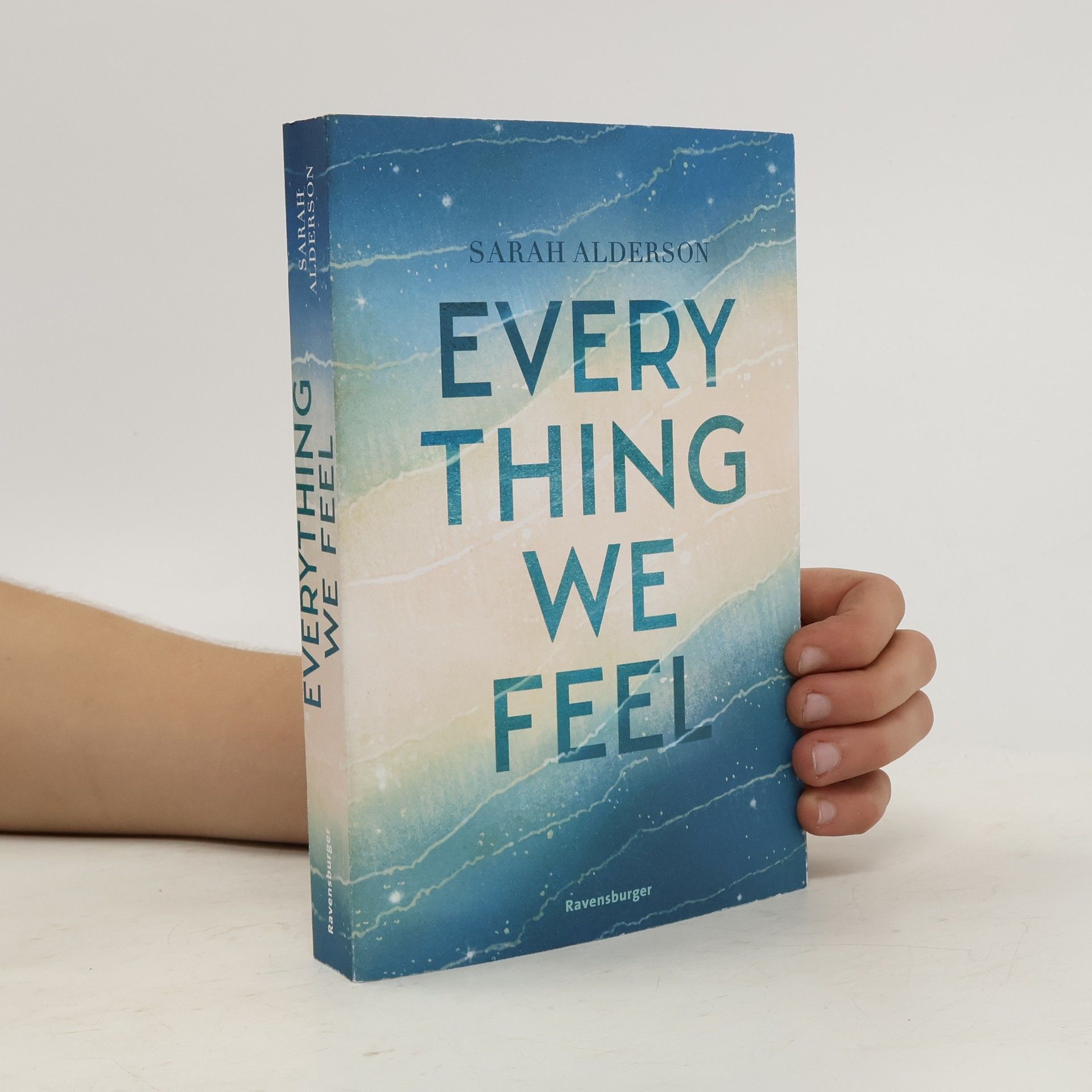 Sarah Alderson Everything We Feel