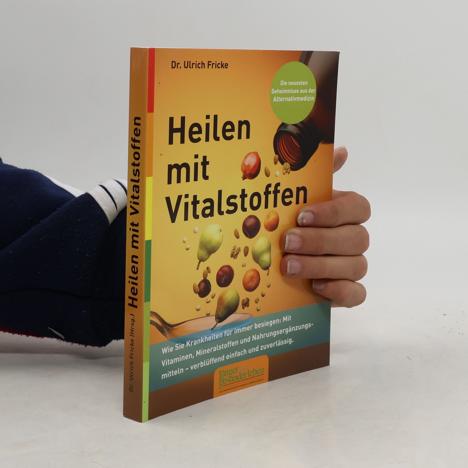 Heilen mit Vitalstoffen