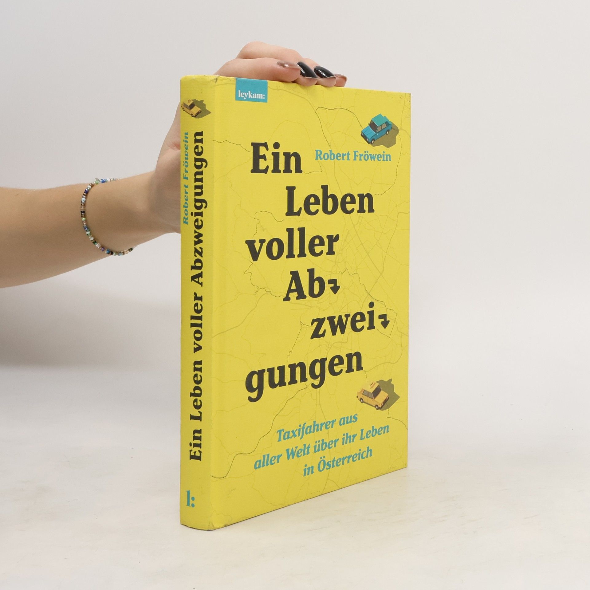 Robert Fröwein Ein Leben voller Abzweigungen.