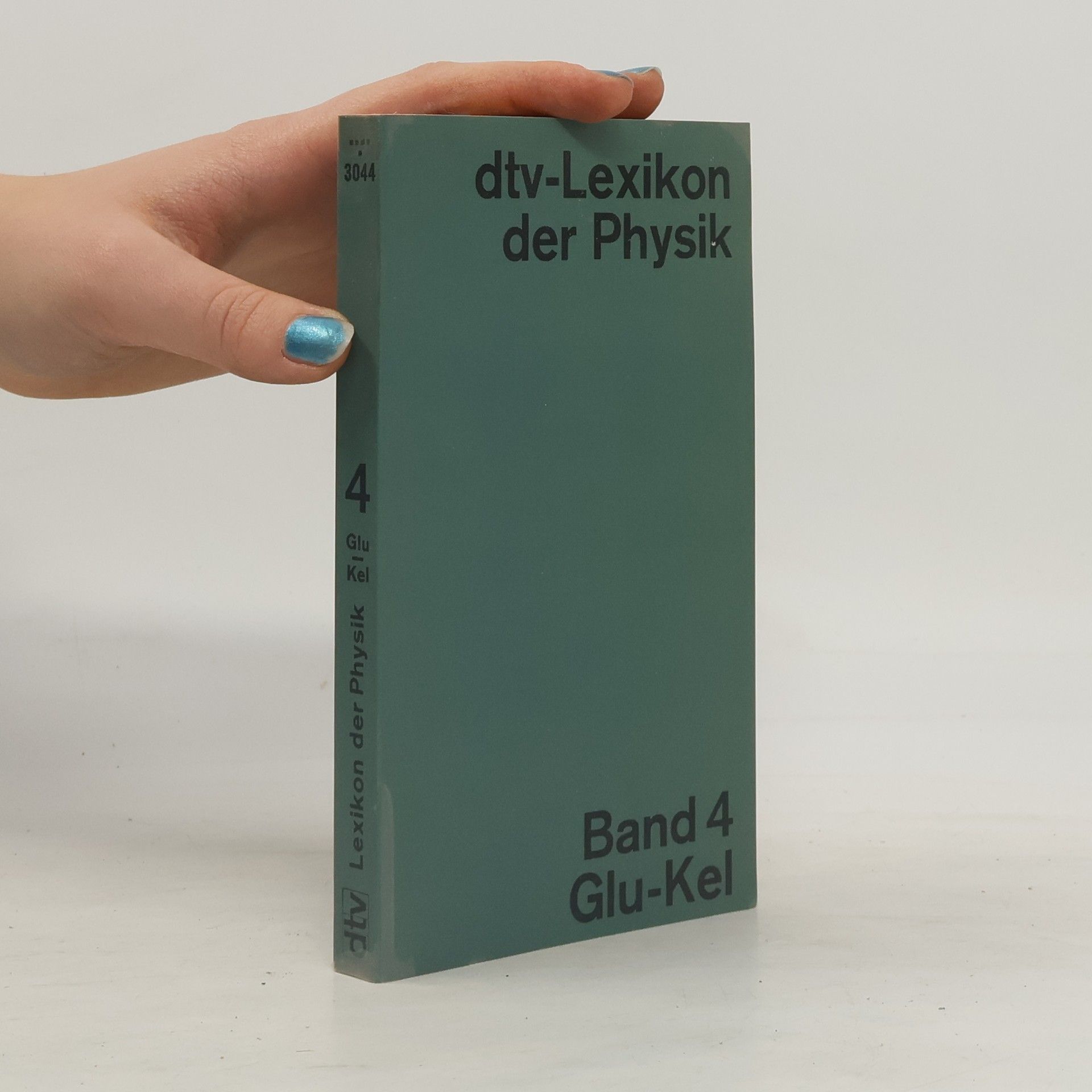 Collectif d'auteurs dtv-Lexikon der Physik 4. Glu-Kel