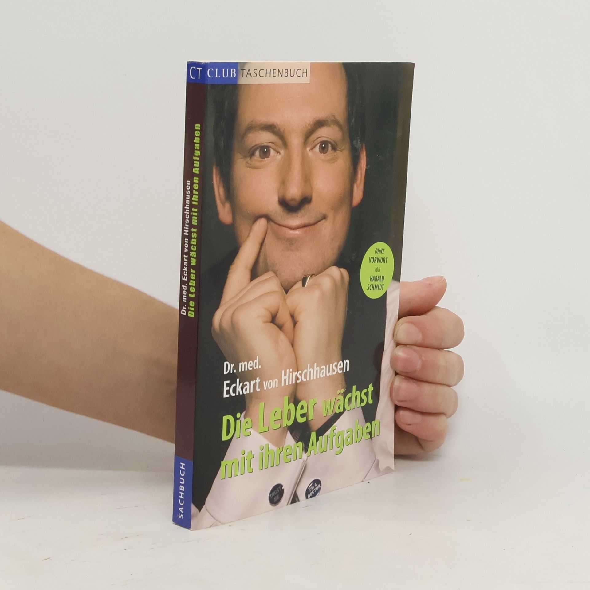 Eckart von Hirschhausen Die Leber wachst mit ihren Aufgaben