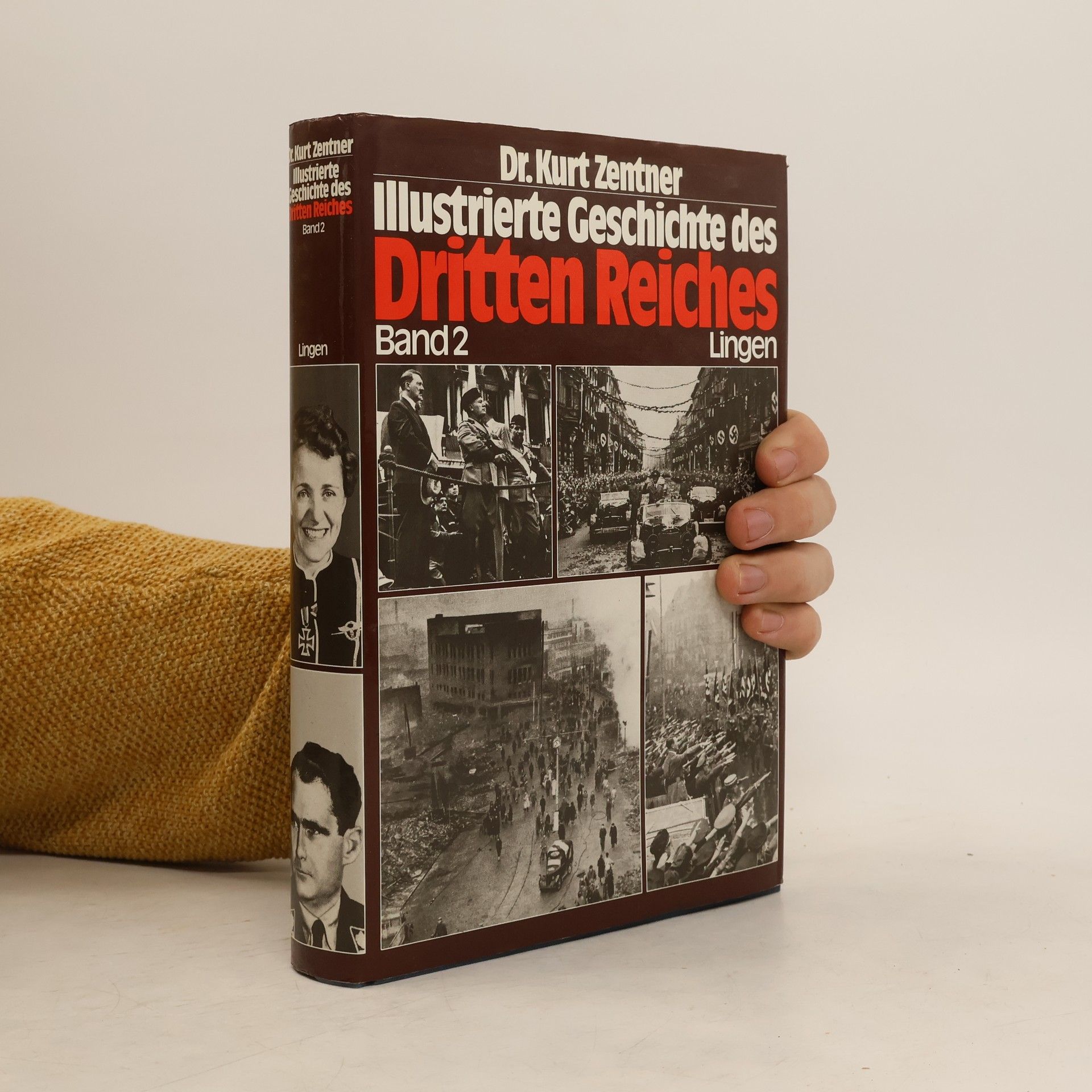 Kurt Zentner Illustrierte Geschichte des Dritten Reiches 2