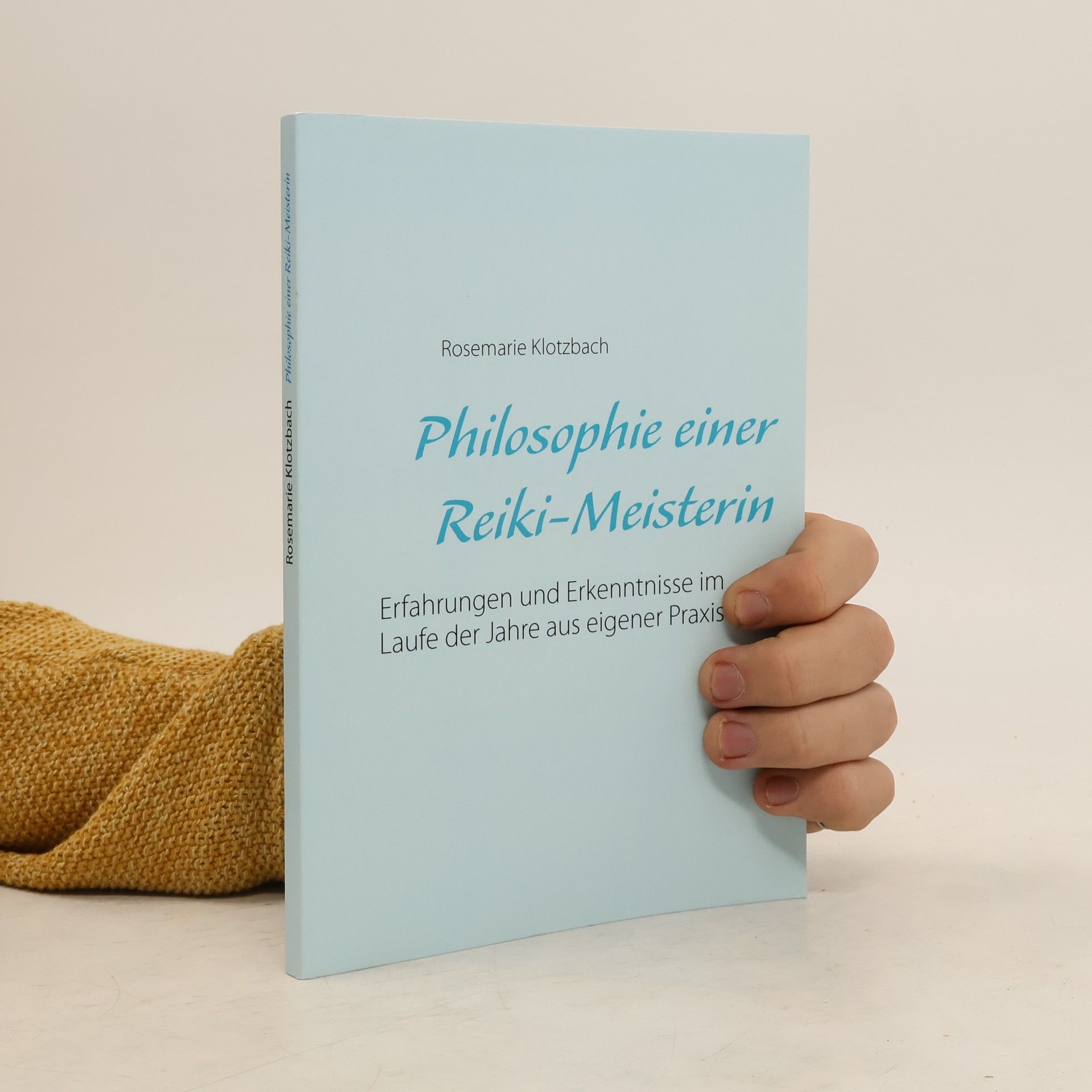 Rosemarie Klotzbach Philosophie einer Reiki-Meisterin