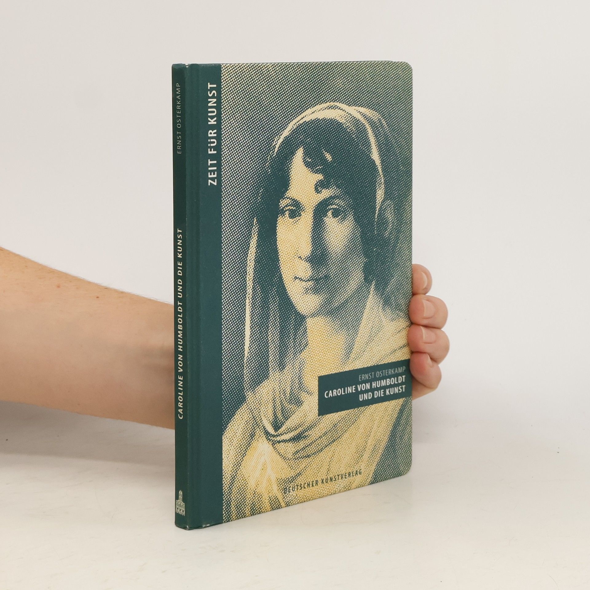 Ernst Osterkamp Caroline von Humboldt und die Kunst