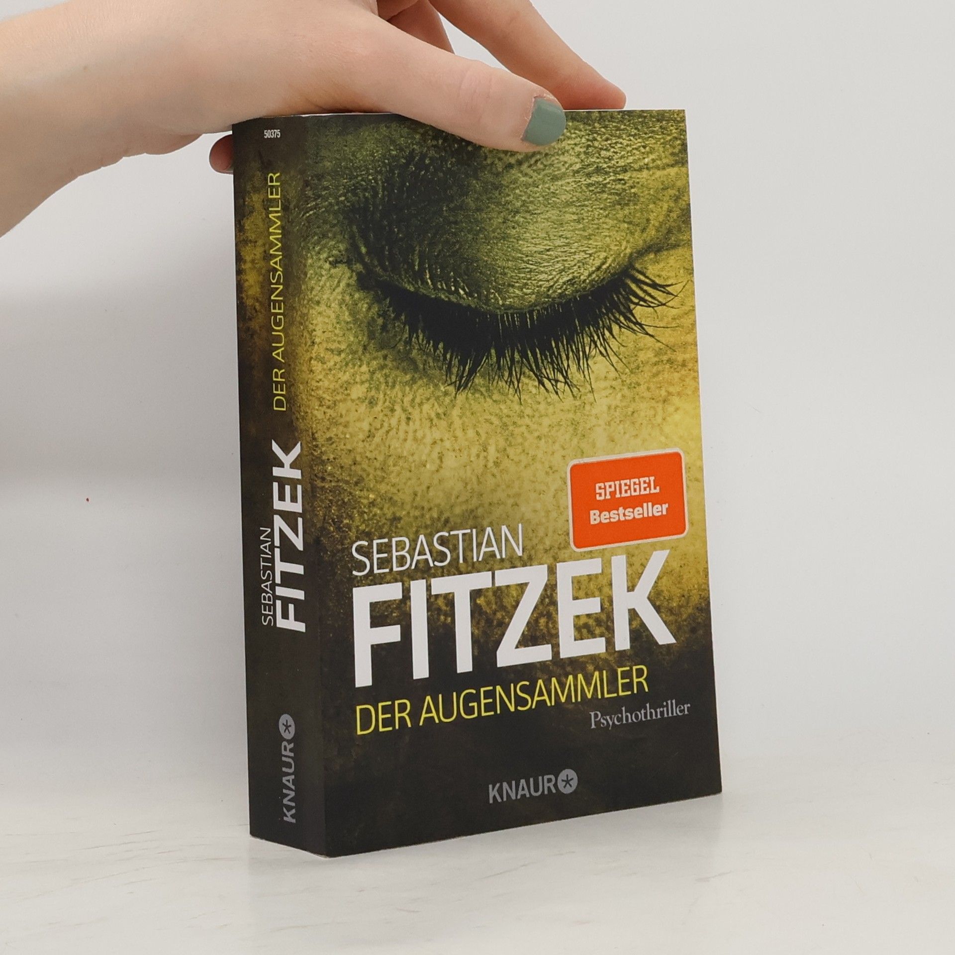 Sebastian Fitzek Der Augensammler