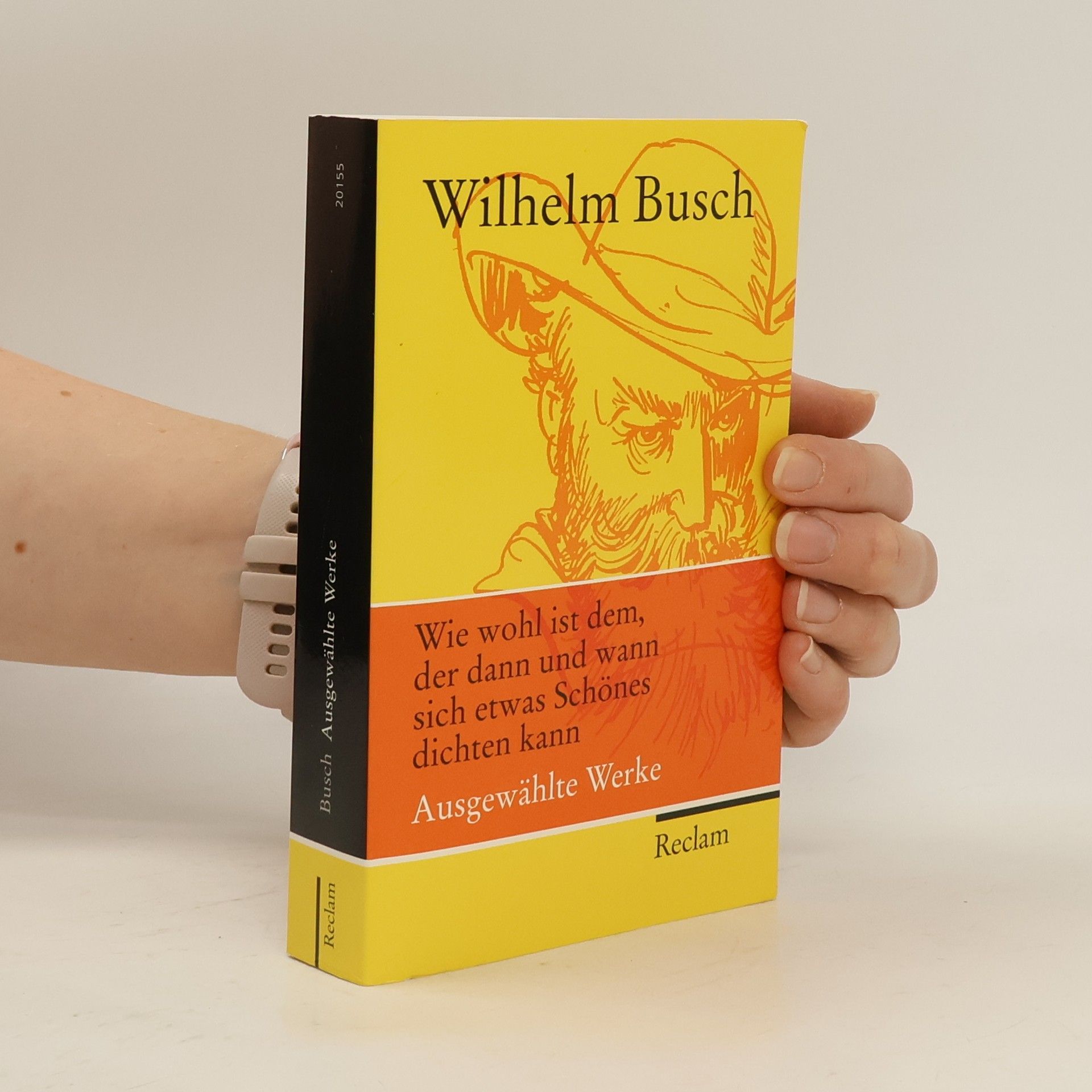 Wilhelm Busch Wie wohl ist dem, der dann und wann sich etwas Schönes dichten kann