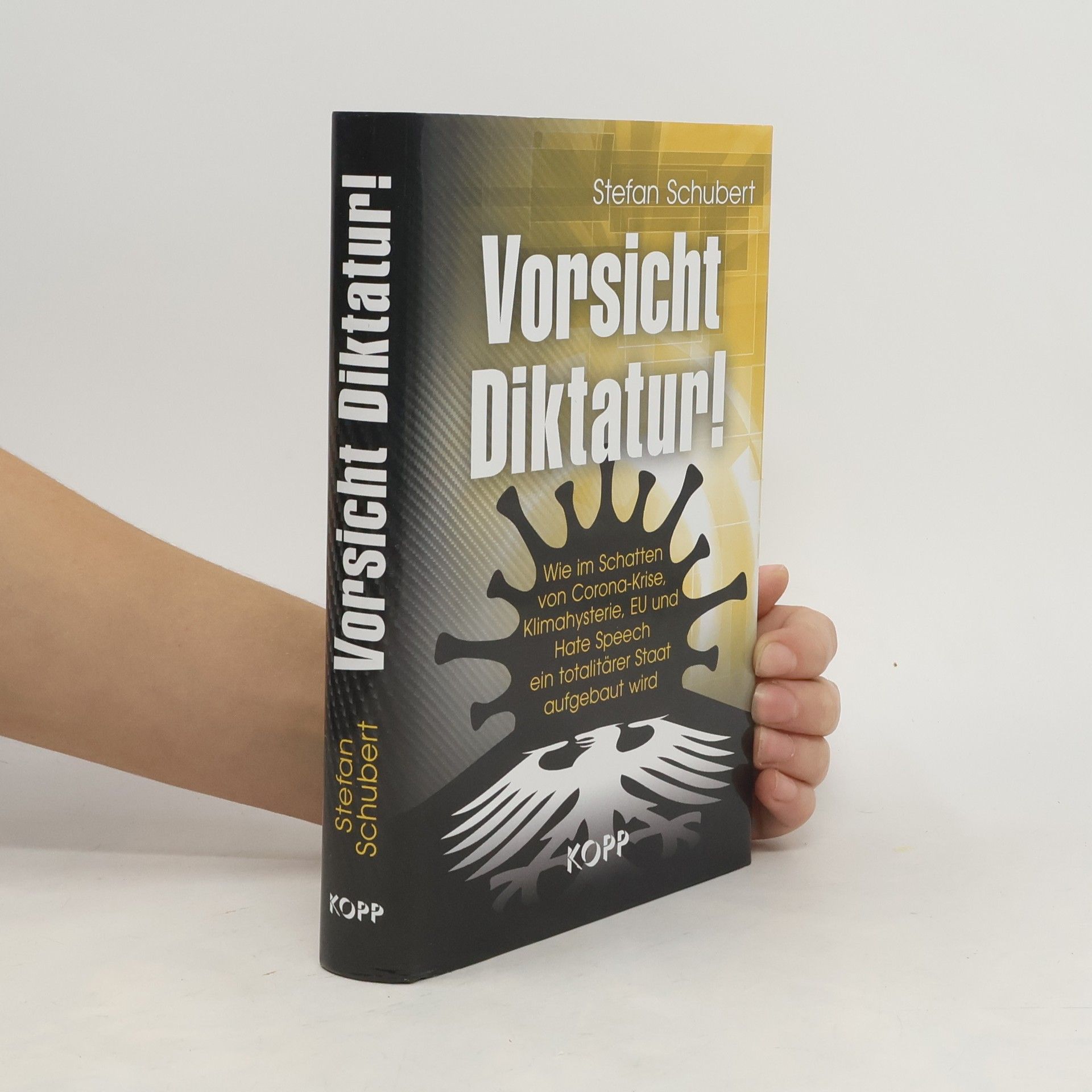 Stefan Schubert Vorsicht Diktatur!