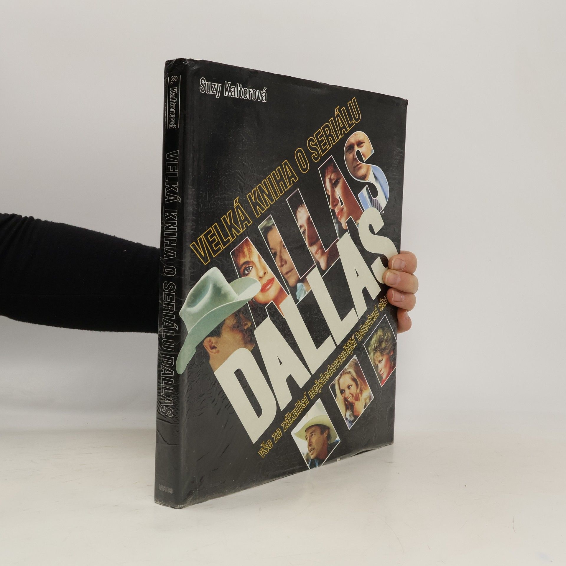 Velká kniha o seriálu Dallas. Vše ze zákulisí nejsledovanější televizní show
