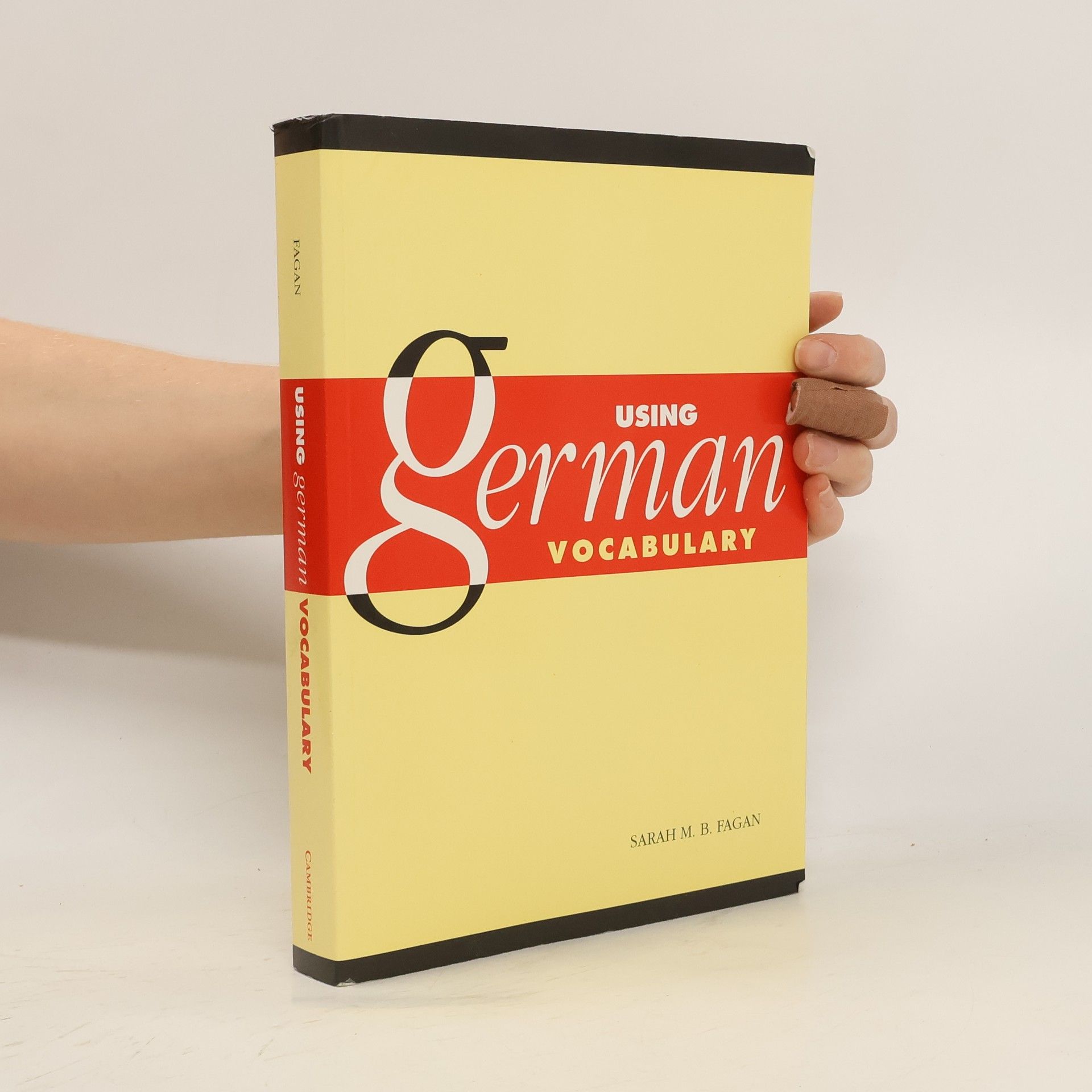 Sarah M. B. Fagan Using German Vocabulary