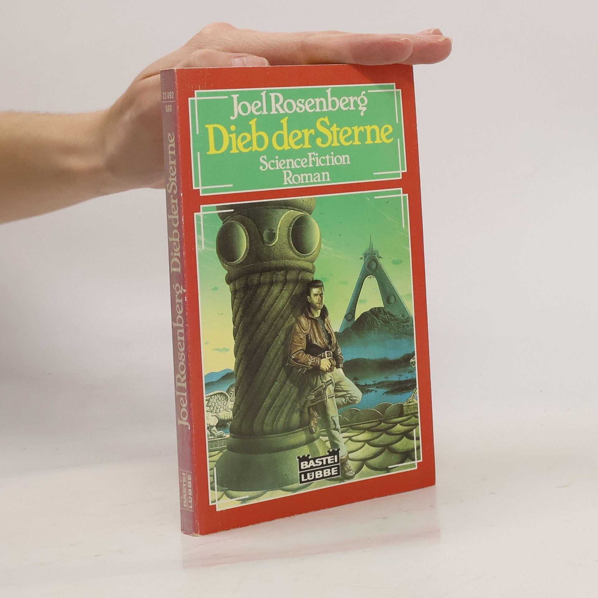 Joel Rosenberg Dieb der Sterne. Science Fiction Roman