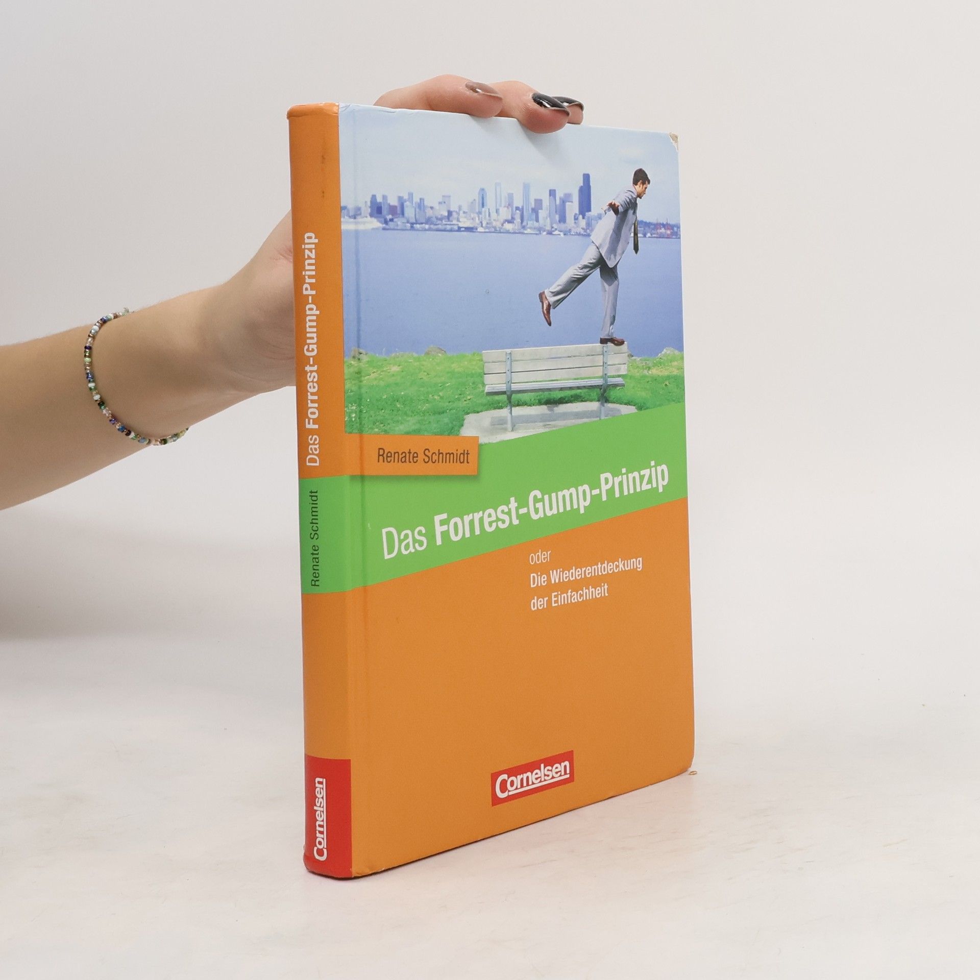 Renate Schmidt Das Forrest-Gump-Prinzip oder die Wiederentdeckung der Einfachheit