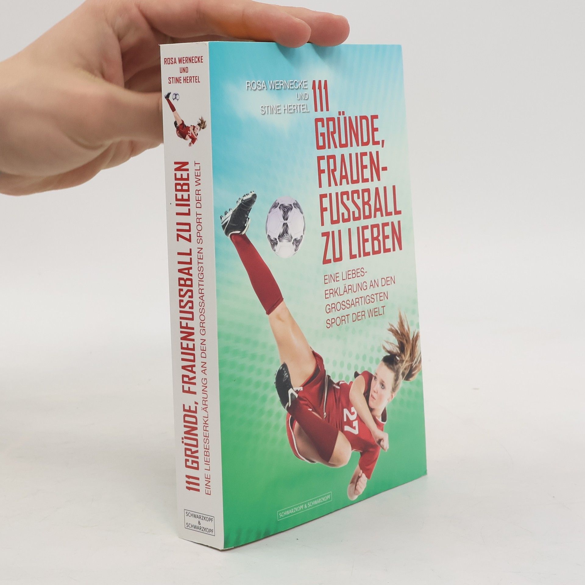 Rosa Wernecke 111 Gründe, Frauenfussball zu lieben