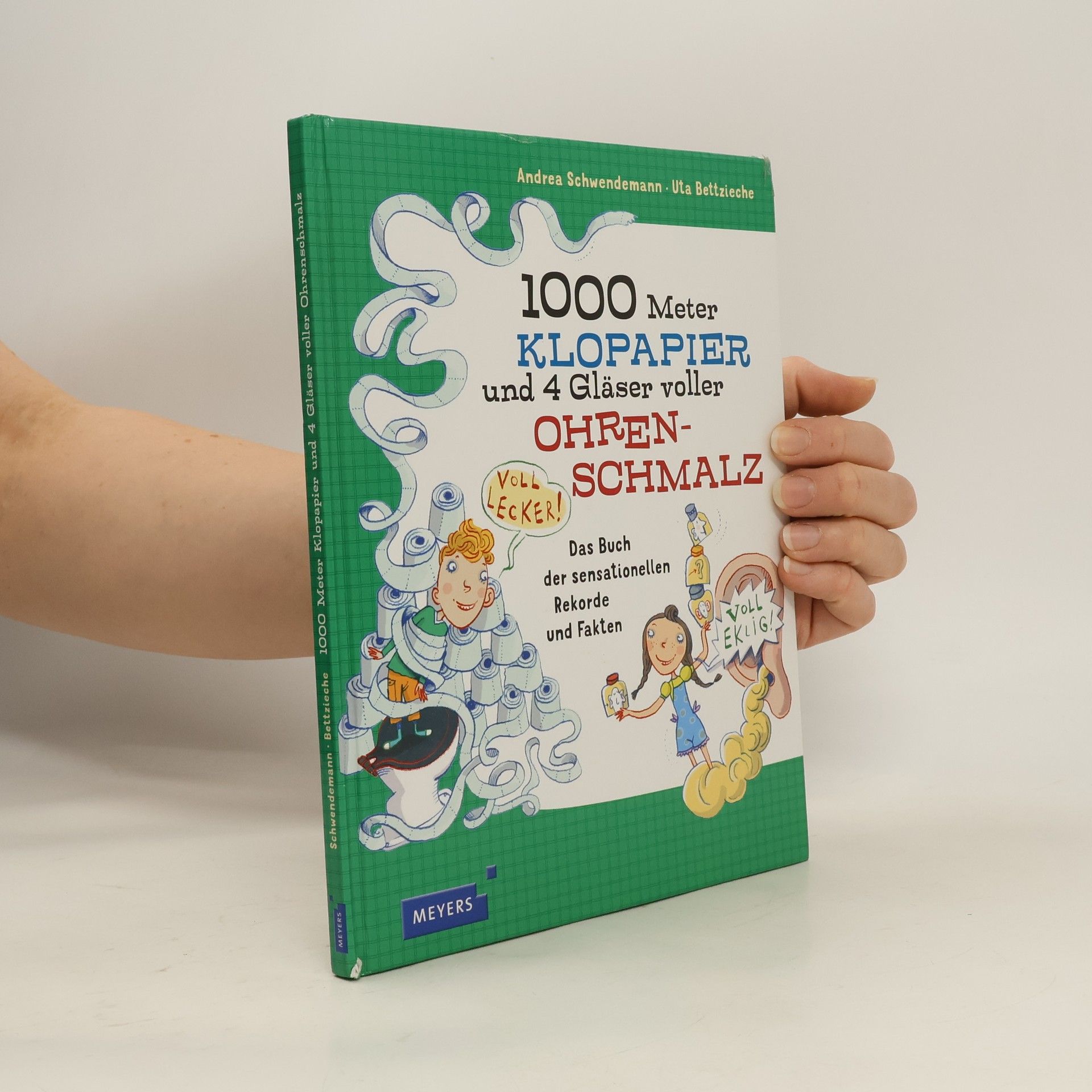 1000 Meter Klopapier und 4 Gläser voller Ohrenschmalz