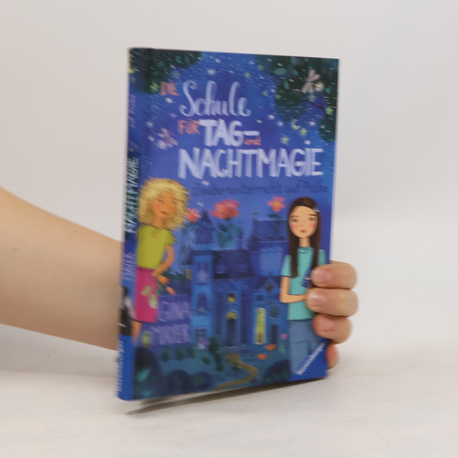 Gina Mayer Die Schule für Tag- und Nachtmagie, Band 1: Zauberunterricht auf Probe