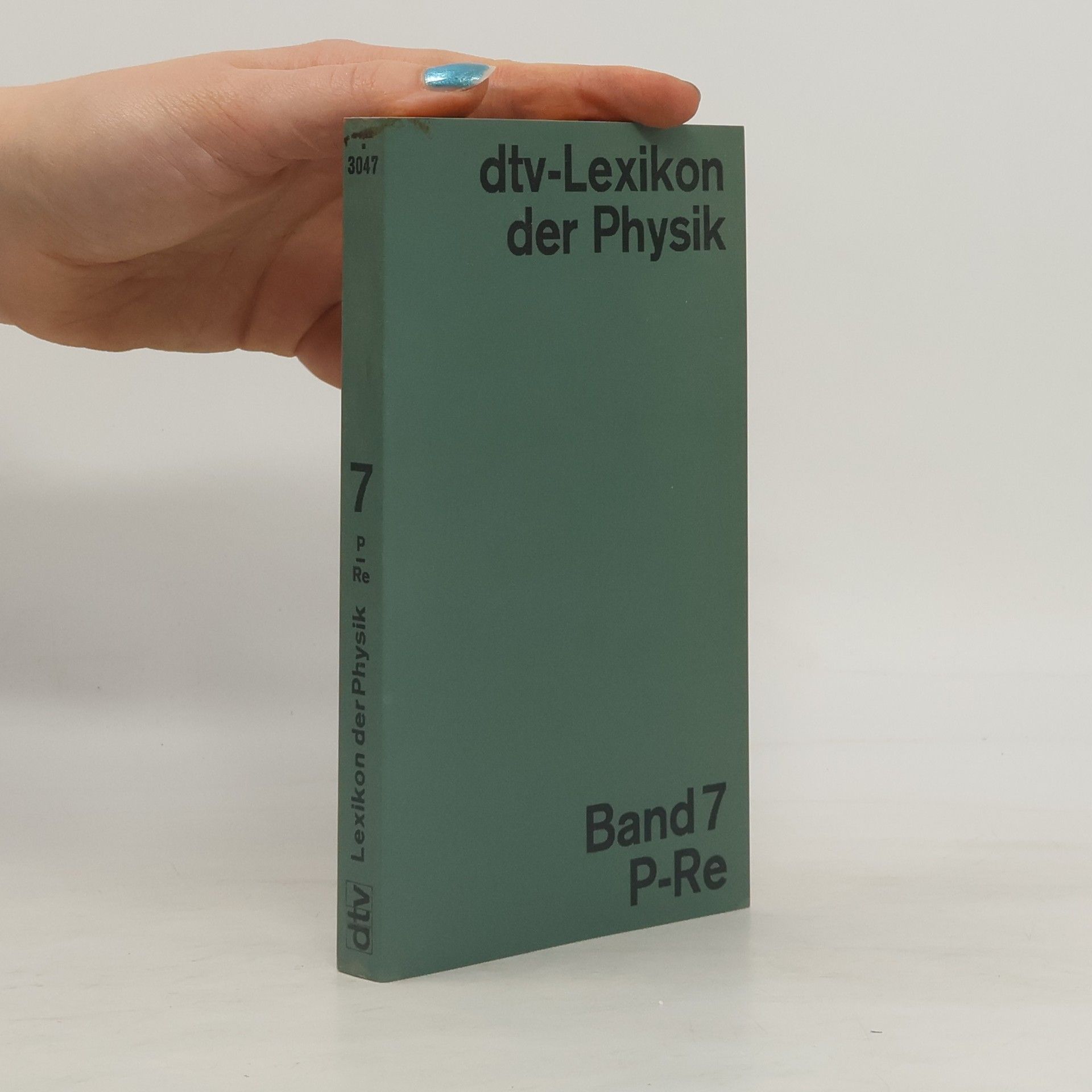 Autorenkollektiv dtv-Lexikon der Physik. Band 7 P-re