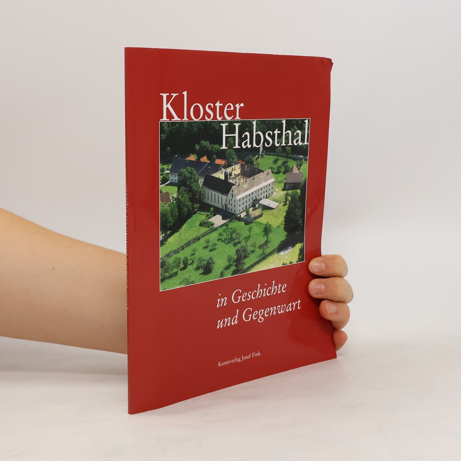 Doris Muth Kloster Habsthal in Geschichte und Gegenwart