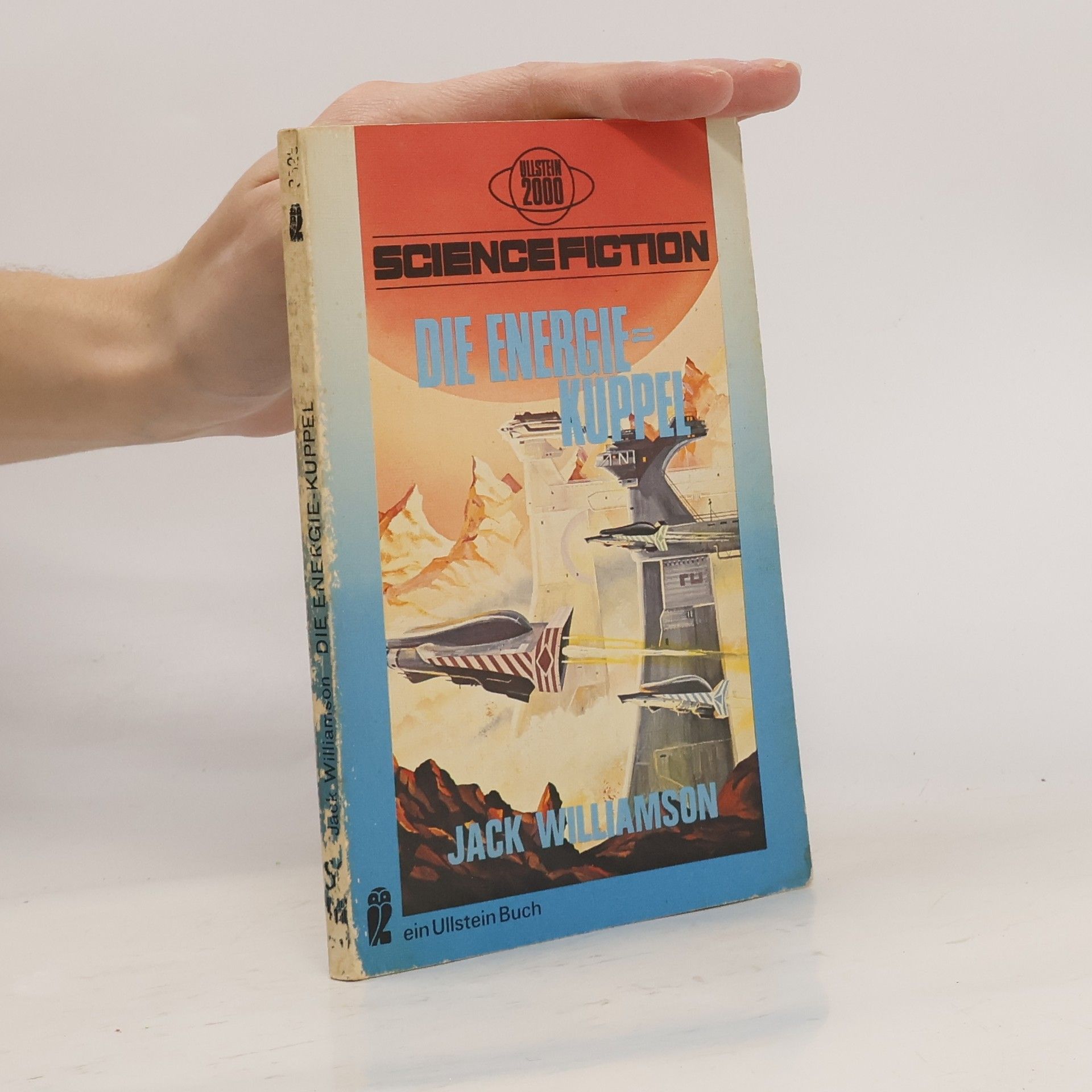 Jack Williamson Die Energiekuppel