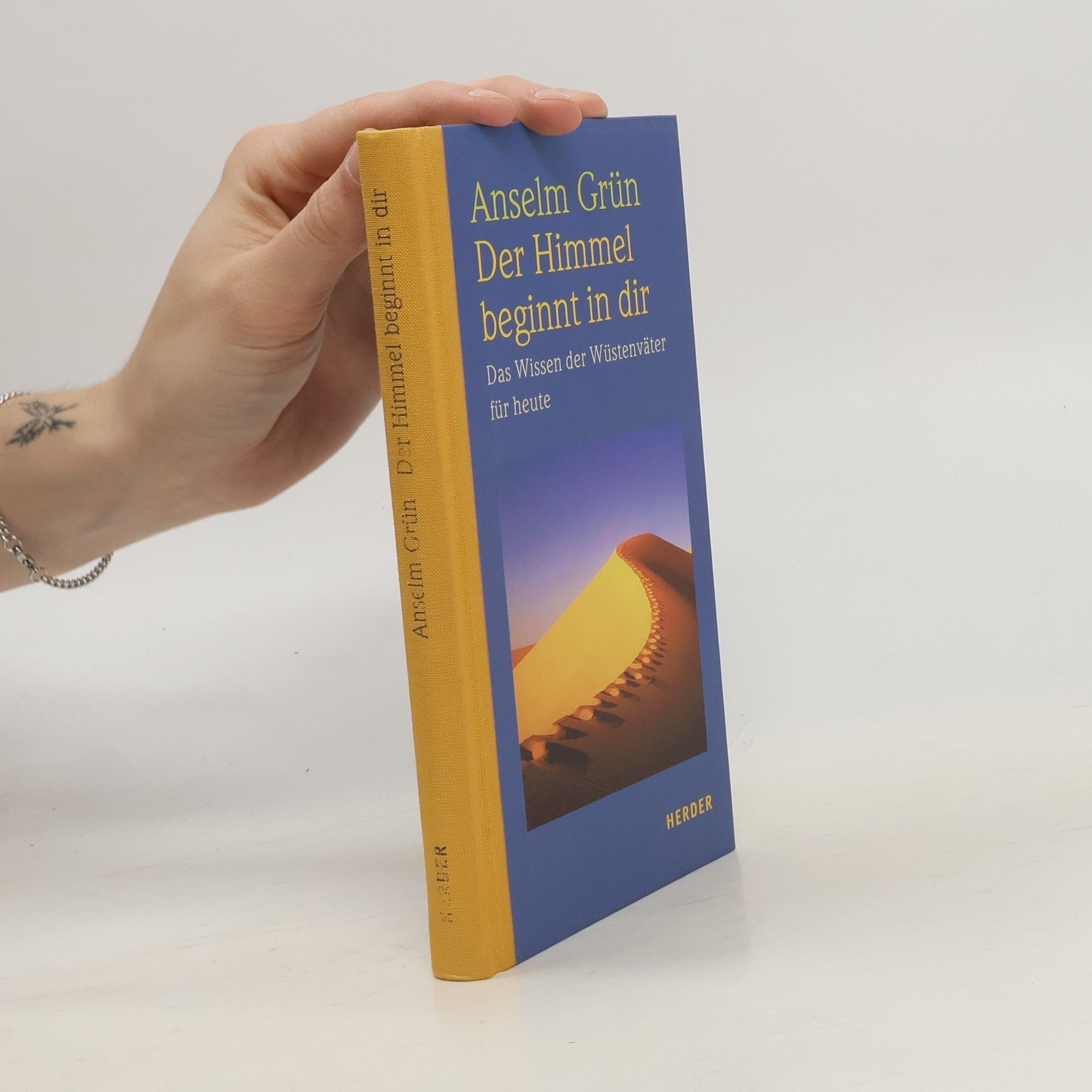 Anselm Grün Der Himmel beginnt in dir