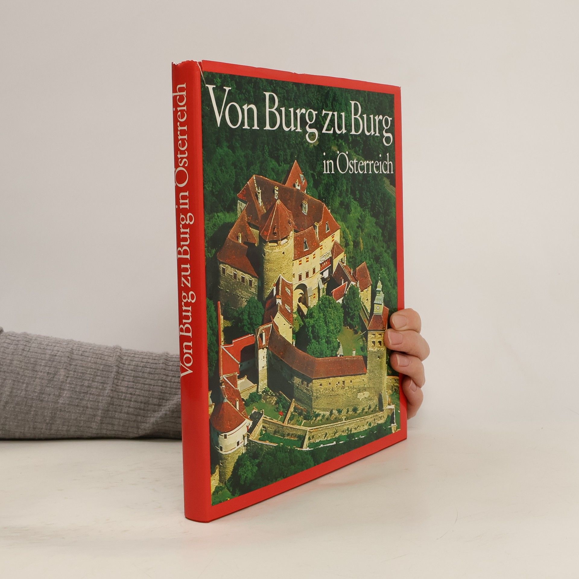 Gerhart Stenzel Von Burg zu Burg in Österreich