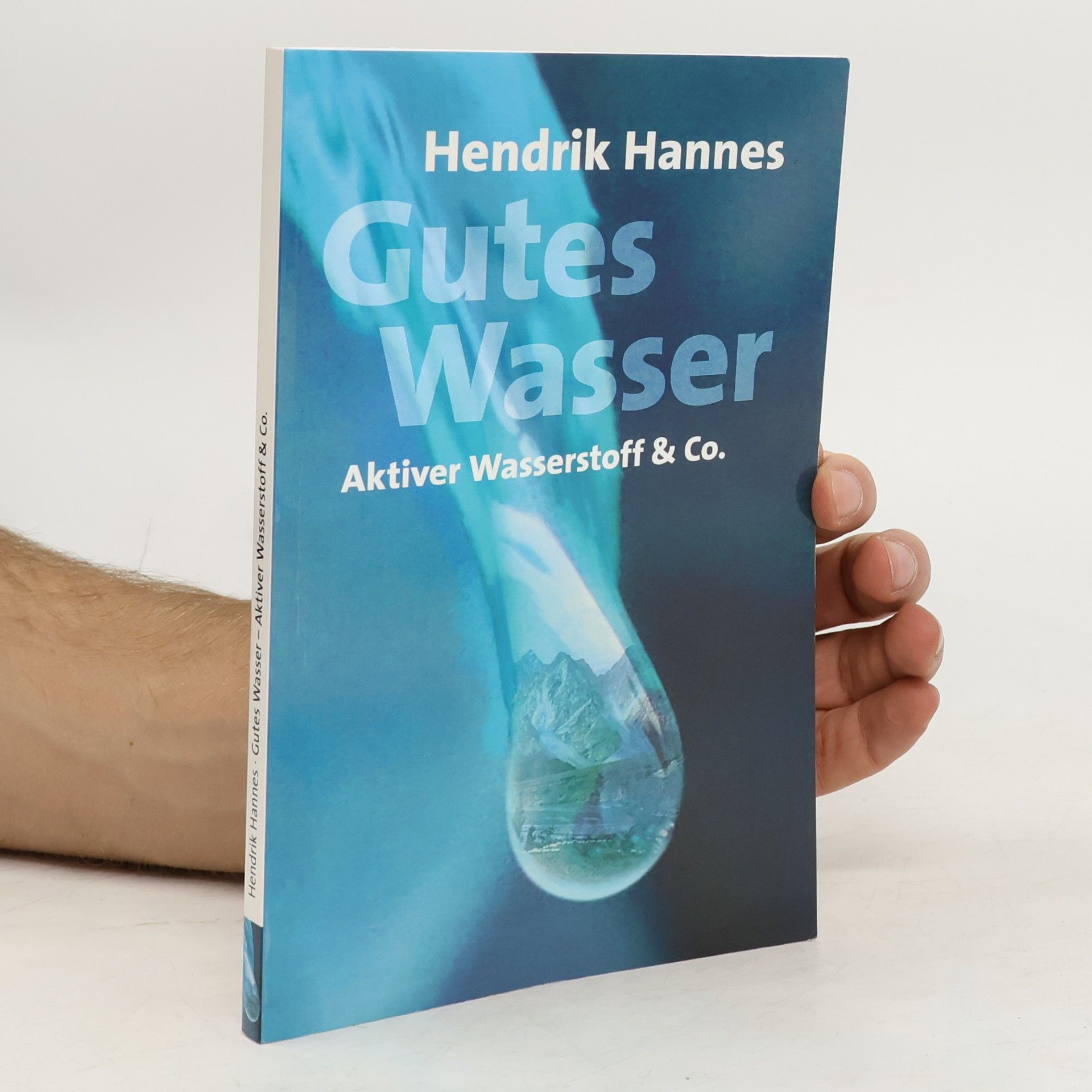 Hendrik Hannes Gutes Wasser
