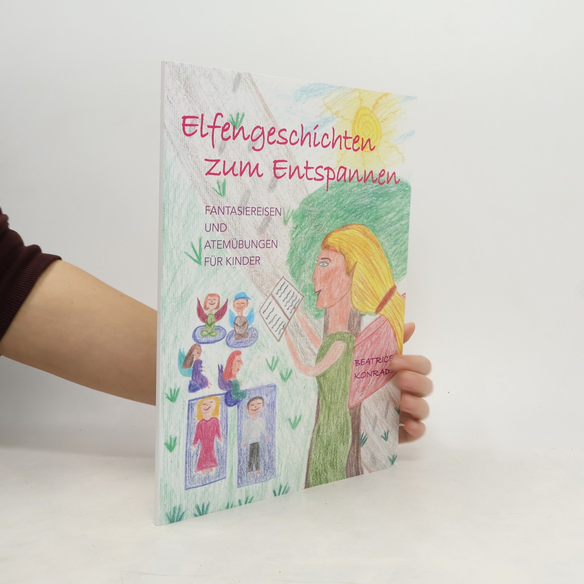 Beatrice Konrad Elfengeschichten zum Entspannen
