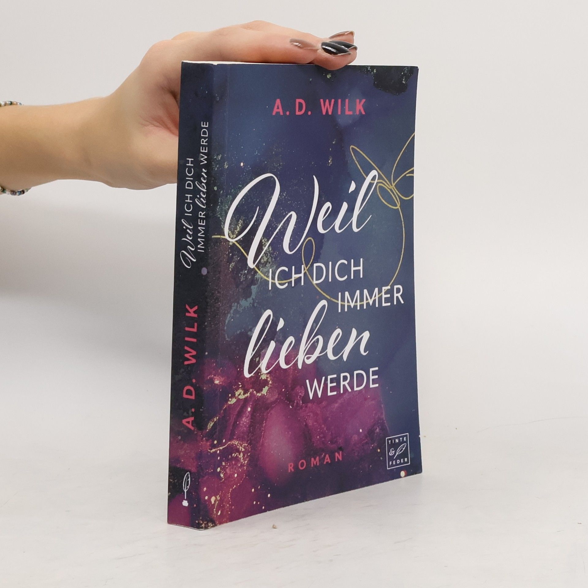 A.D. WiLK Weil ich dich immer lieben werde