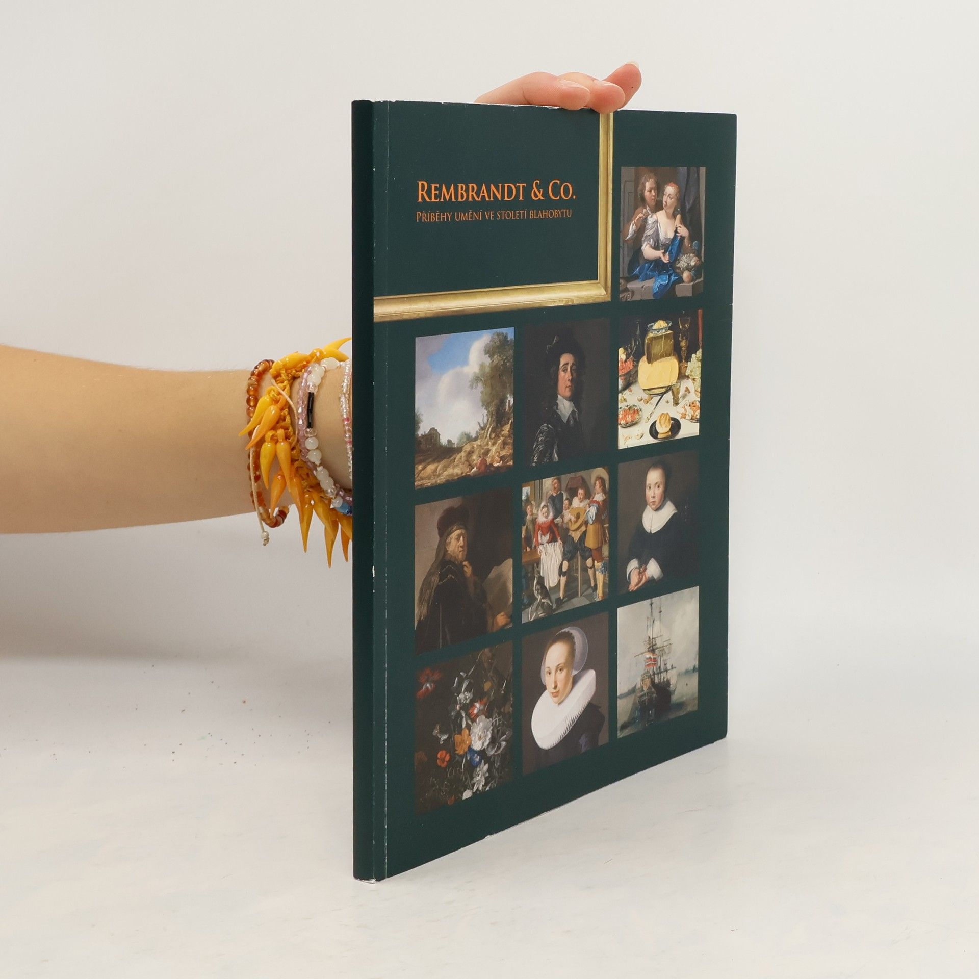 Rembrandt & Co. Příběhy umění ve století blahobytu