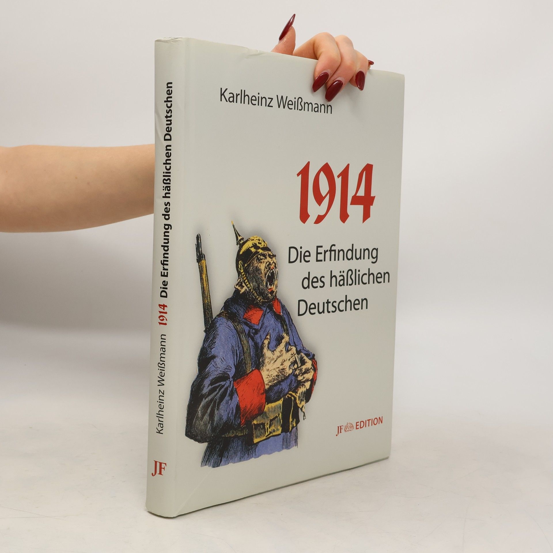 1914 - die Erfindung des häßlichen Deutschen