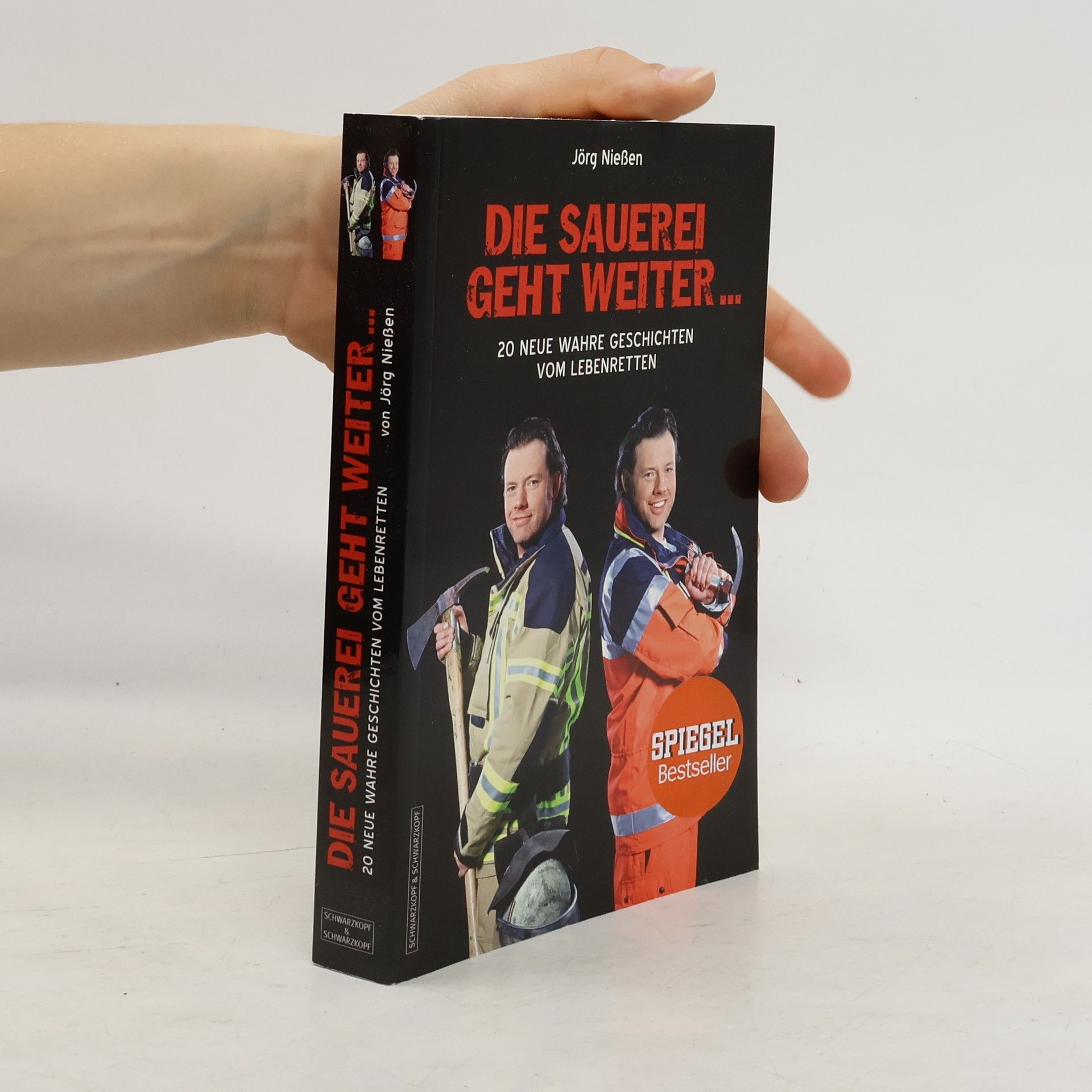 Jörg Nießen Die Sauerei geht weiter ...