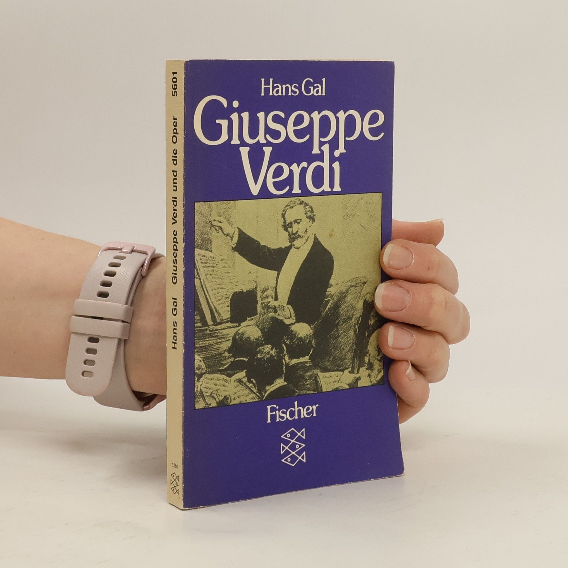 Hans Gál Giuseppe Verdi und die Oper